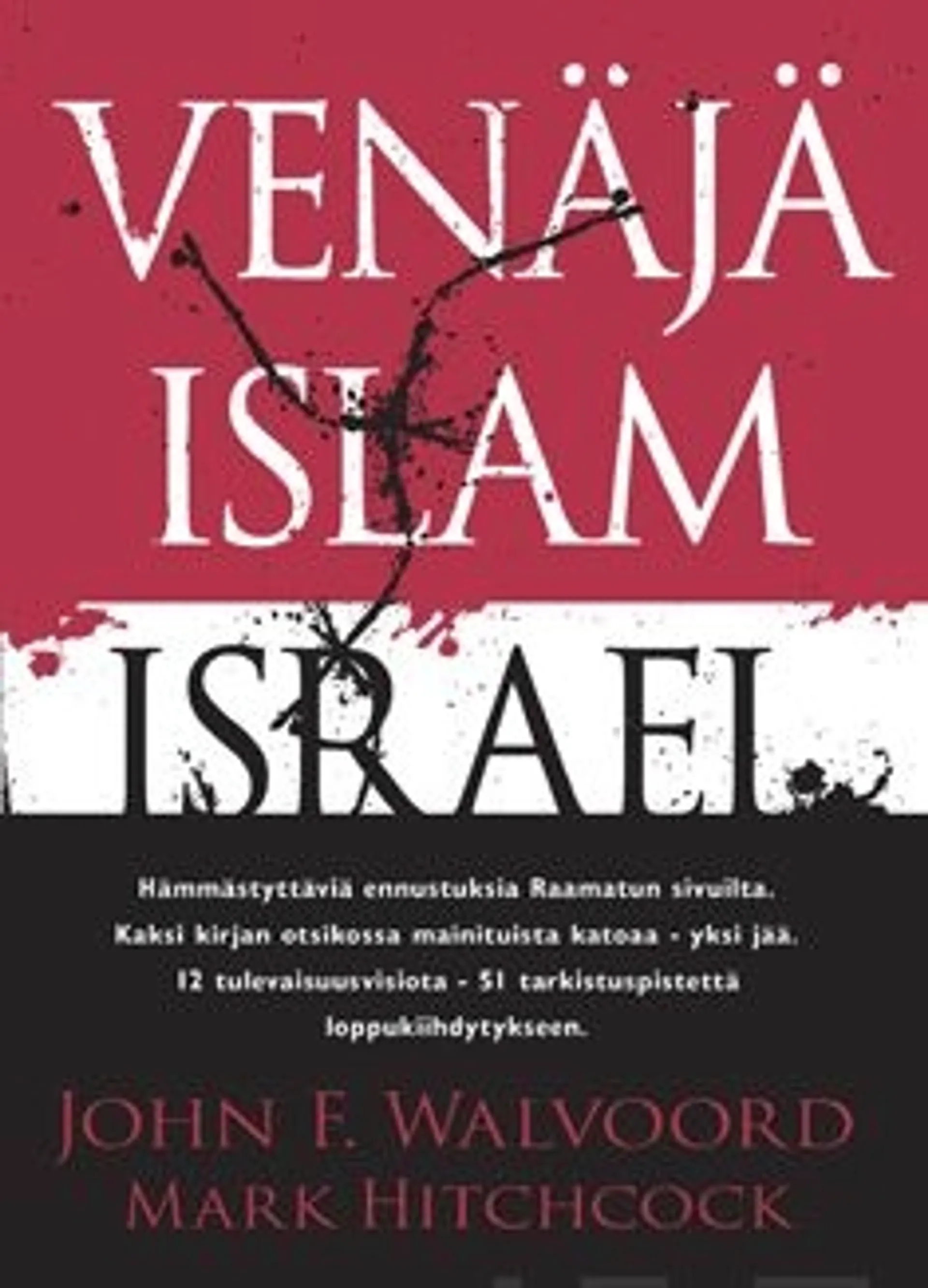 Walvoord, Venäjä, islam, Israel