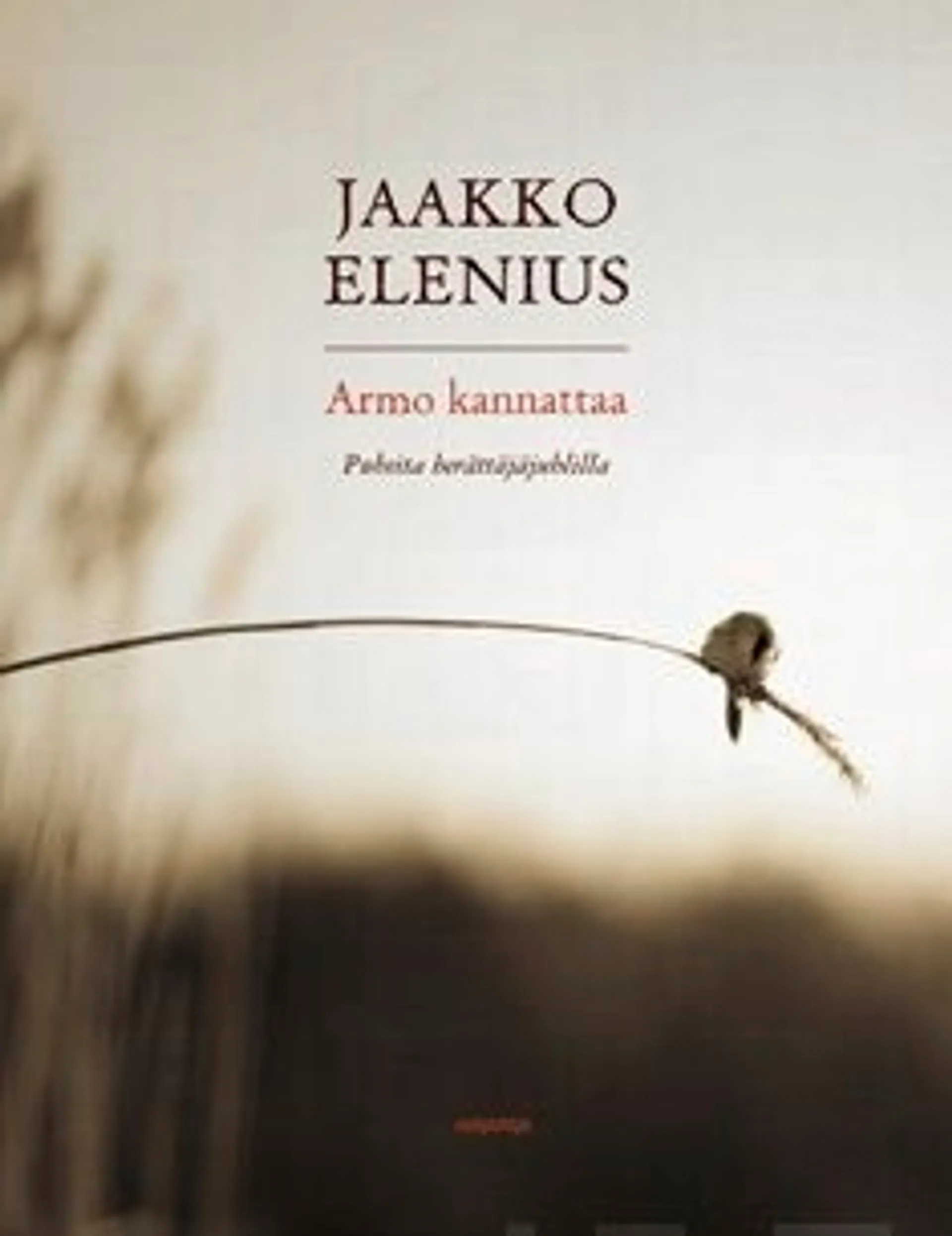 Elenius, Armo kannattaa