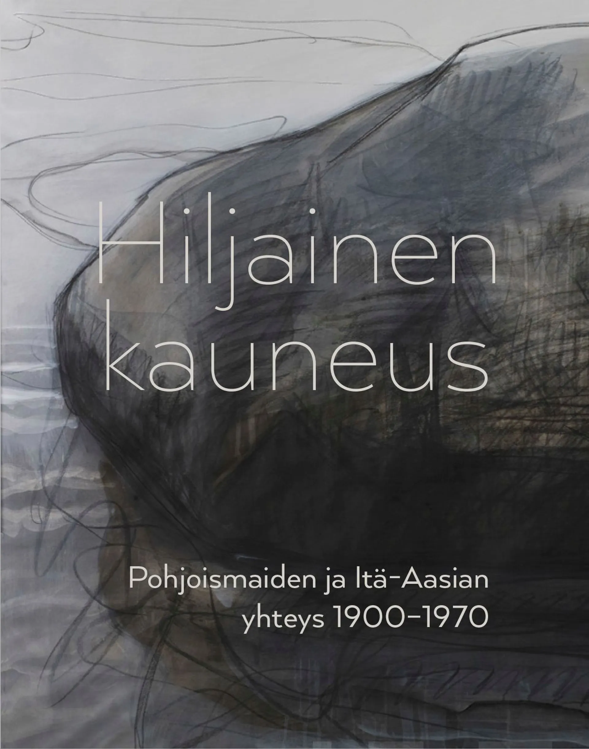 Hiljainen kauneus - Pohjoismaiden ja Itä-Aasian yhteys