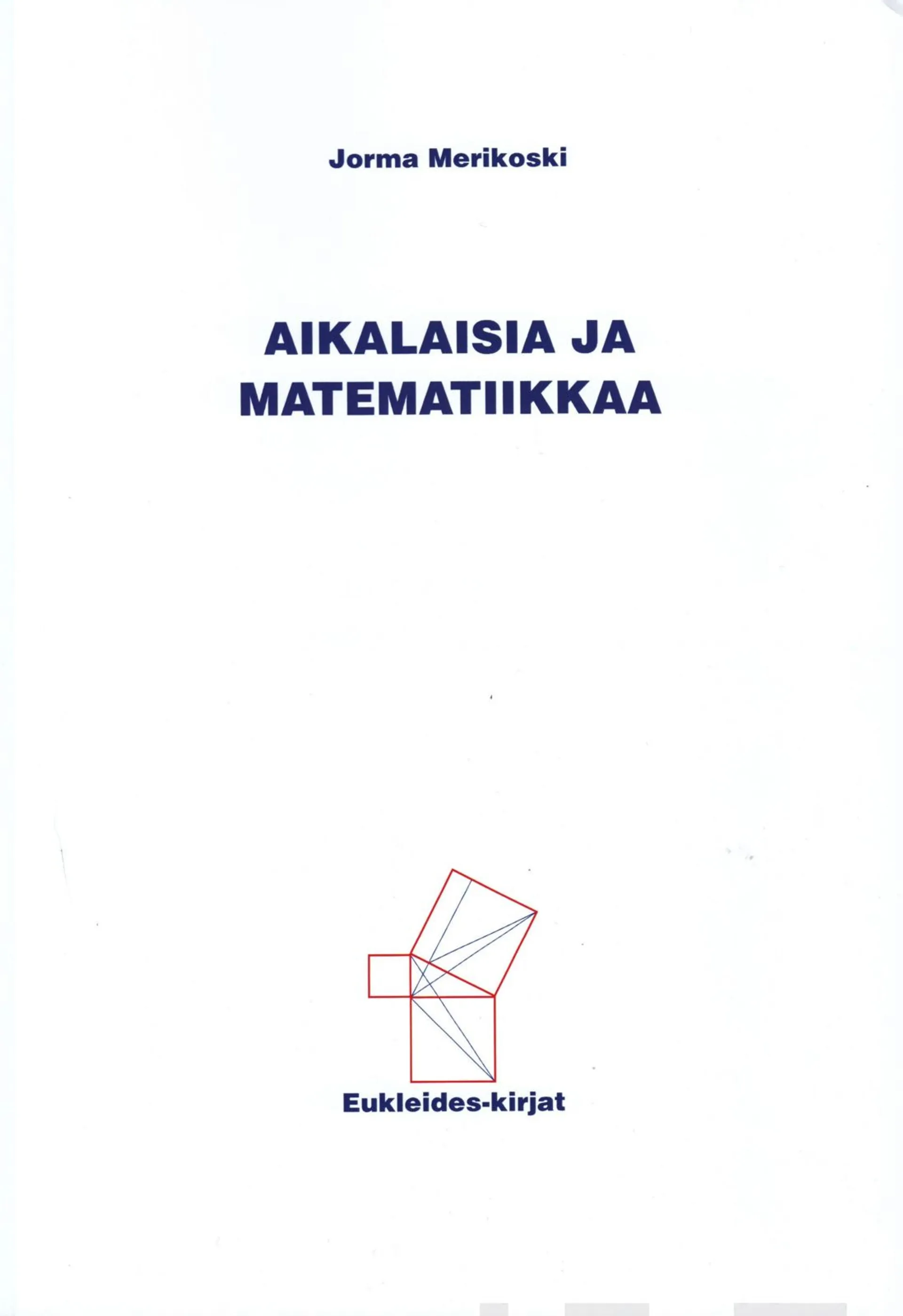 Merikoski, Aikalaisia ja matematiikkaa