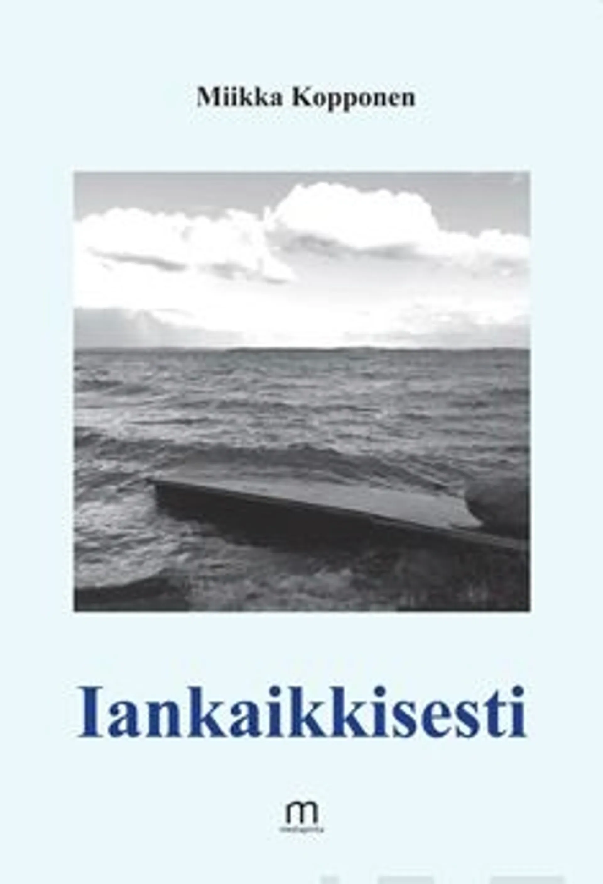 Kopponen, Iankaikkisesti