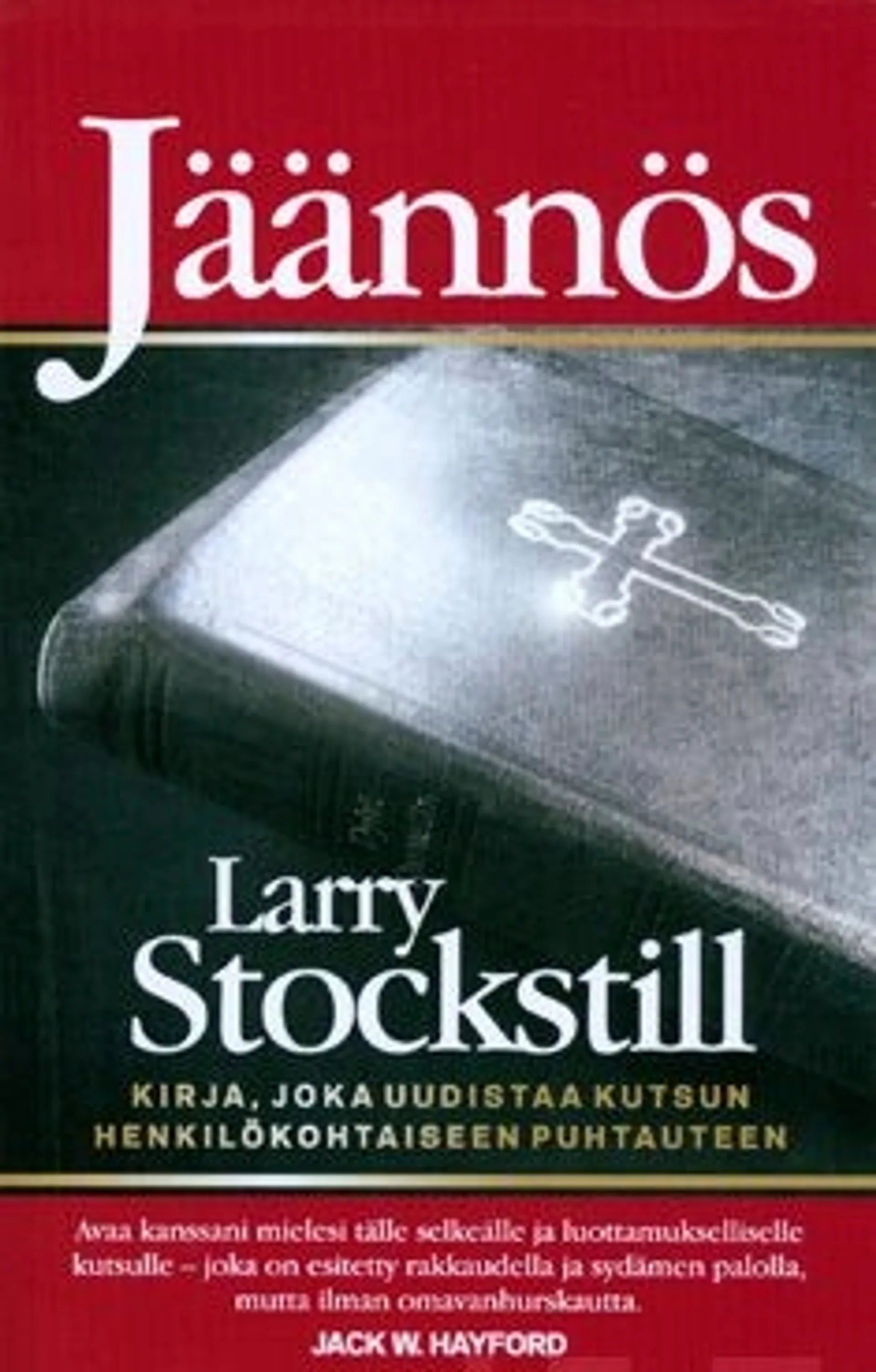 Stockstill, Jäännös