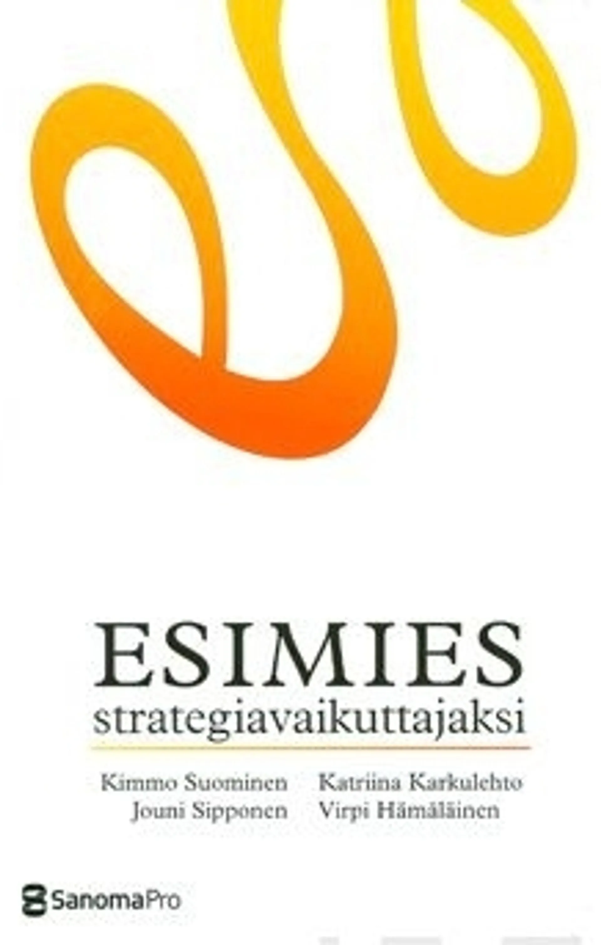 Esimies strategiavaikuttajaksi