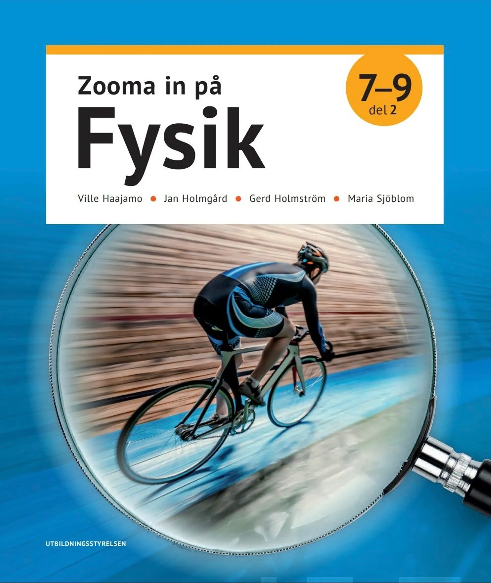 Haajamo, Zooma in på fysik 7-9, del 2