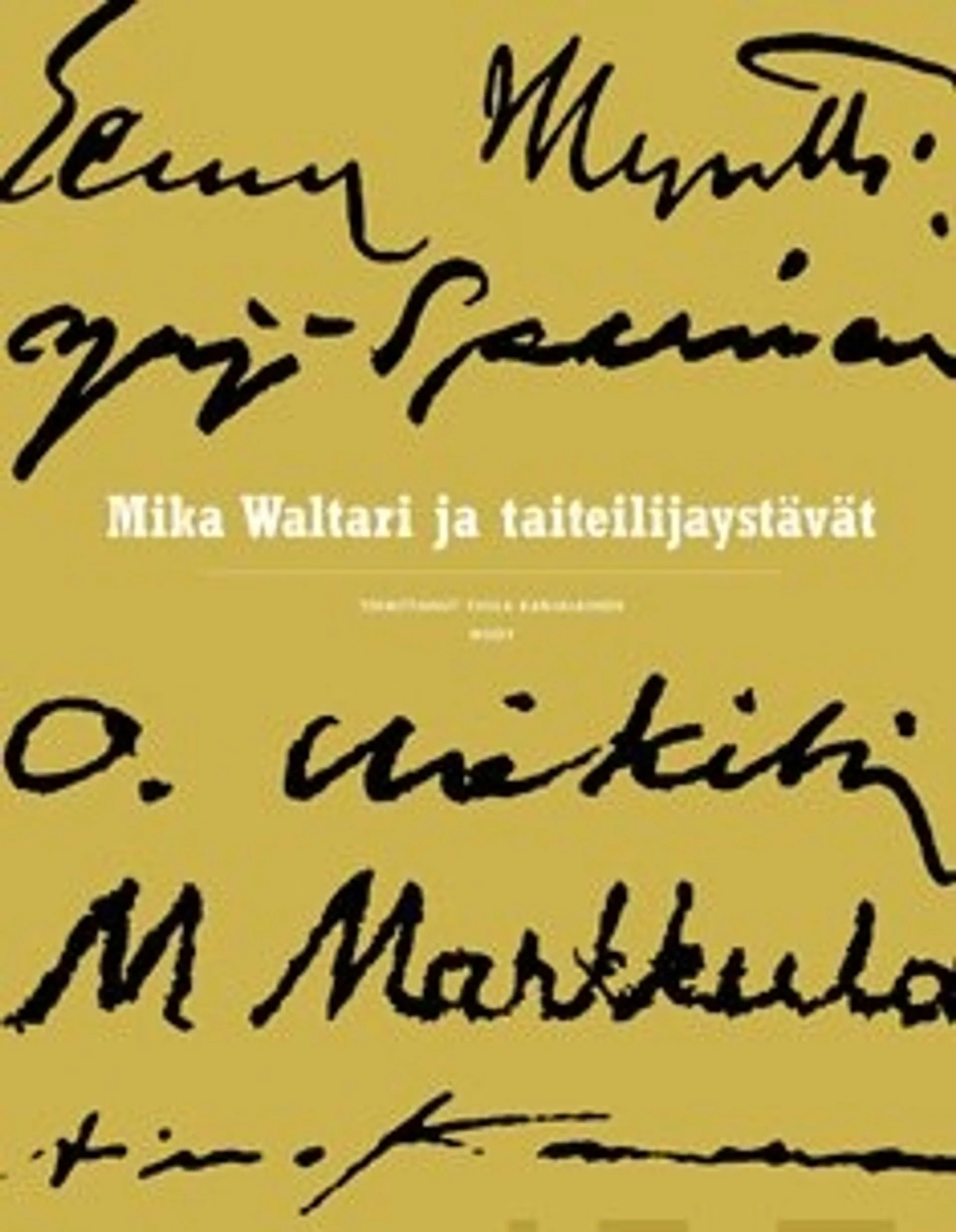 Mika Waltari ja taiteilijaystävät