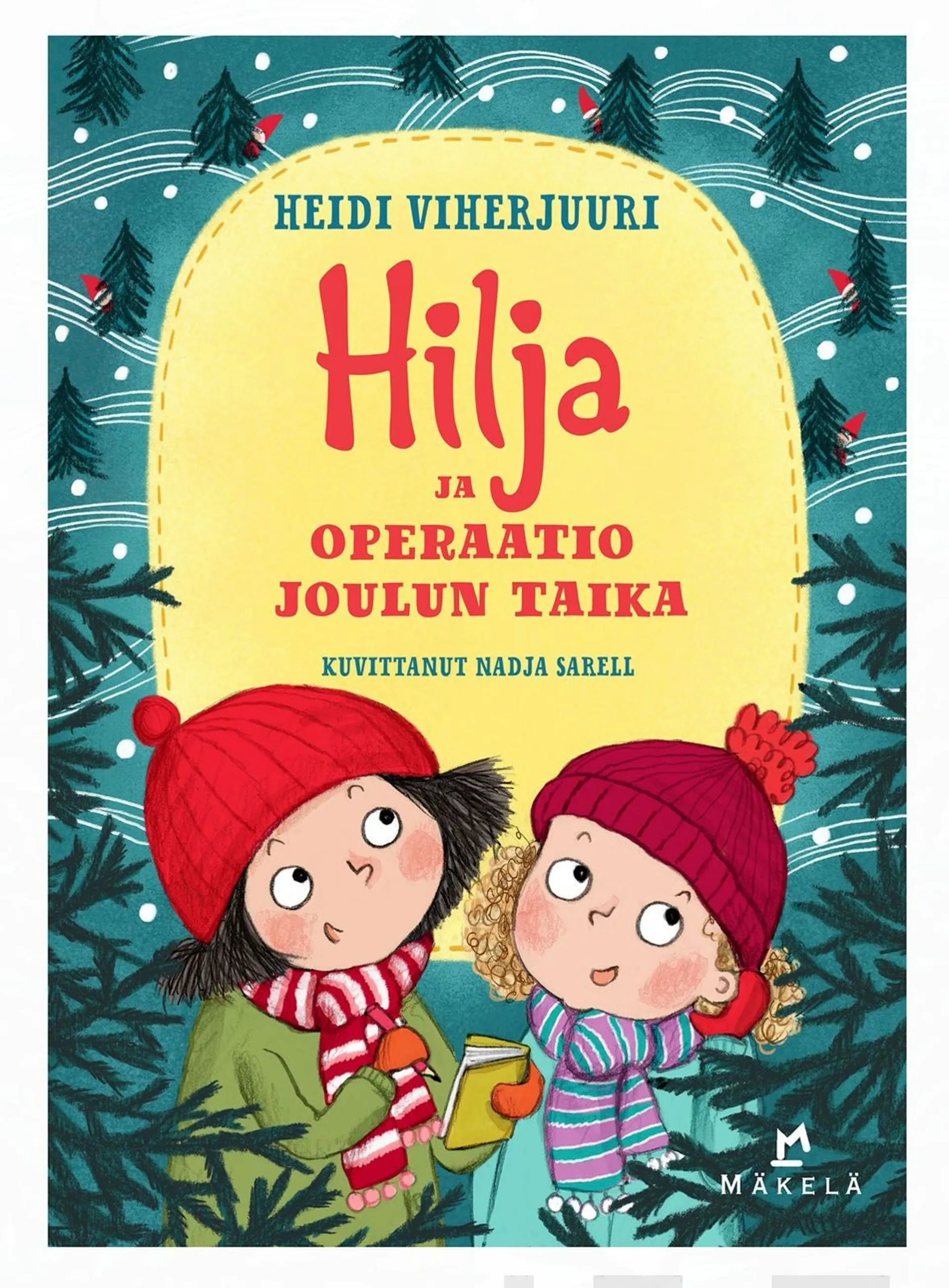 Viherjuuri, Hilja ja operaatio joulun taika