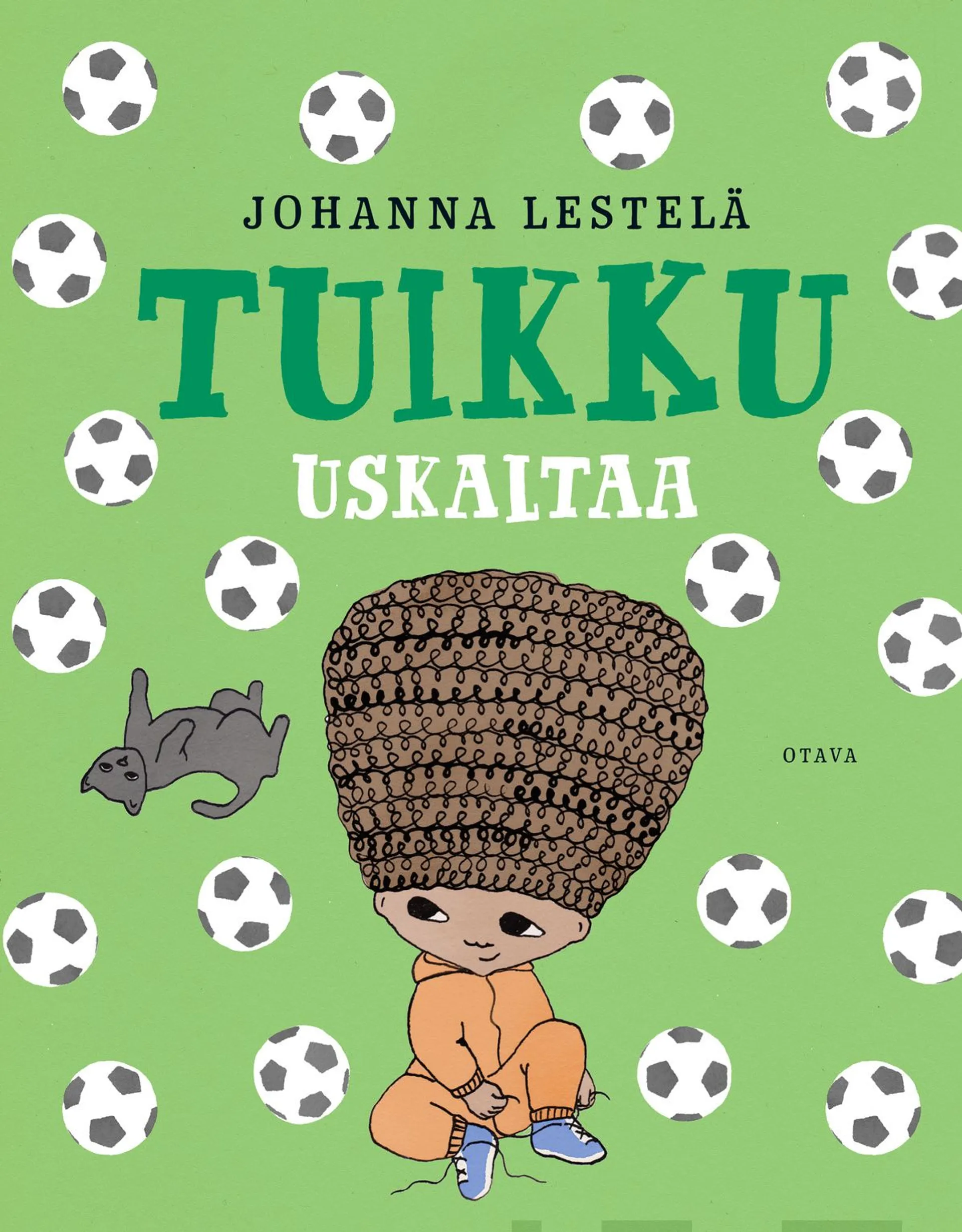 Lestelä, Tuikku uskaltaa