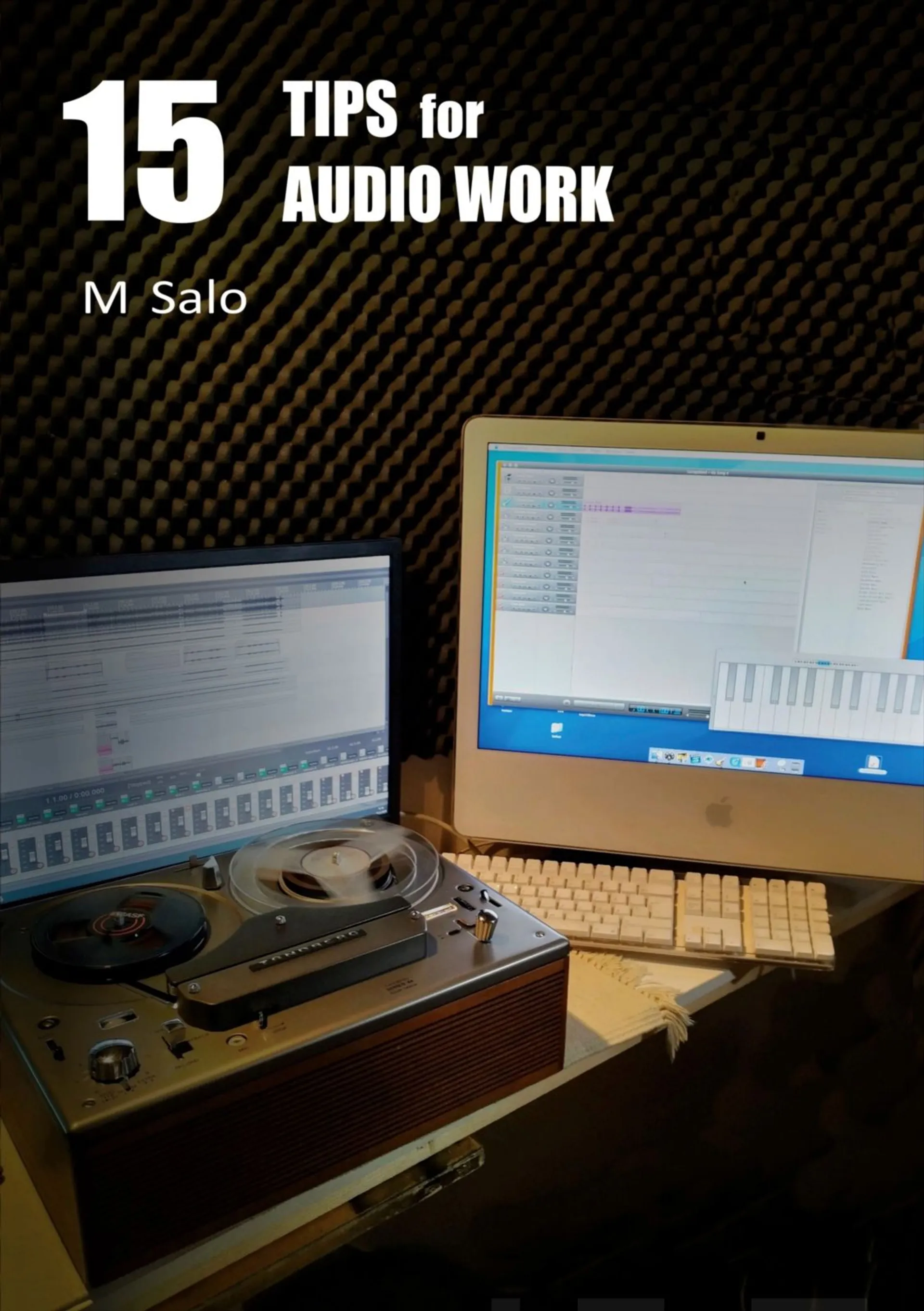 Salo, 15 Tips for Audio Work