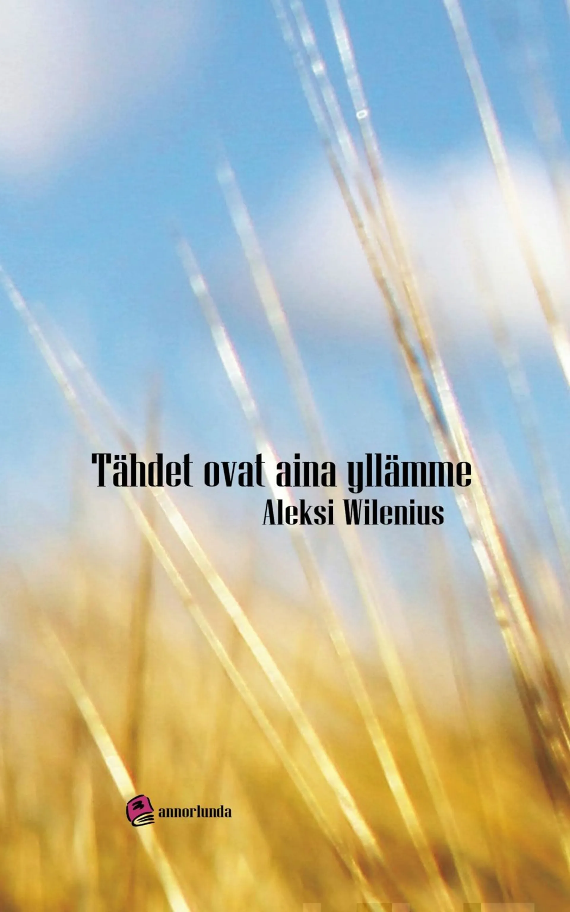 Wilenius, Tähdet ovat aina yllämme