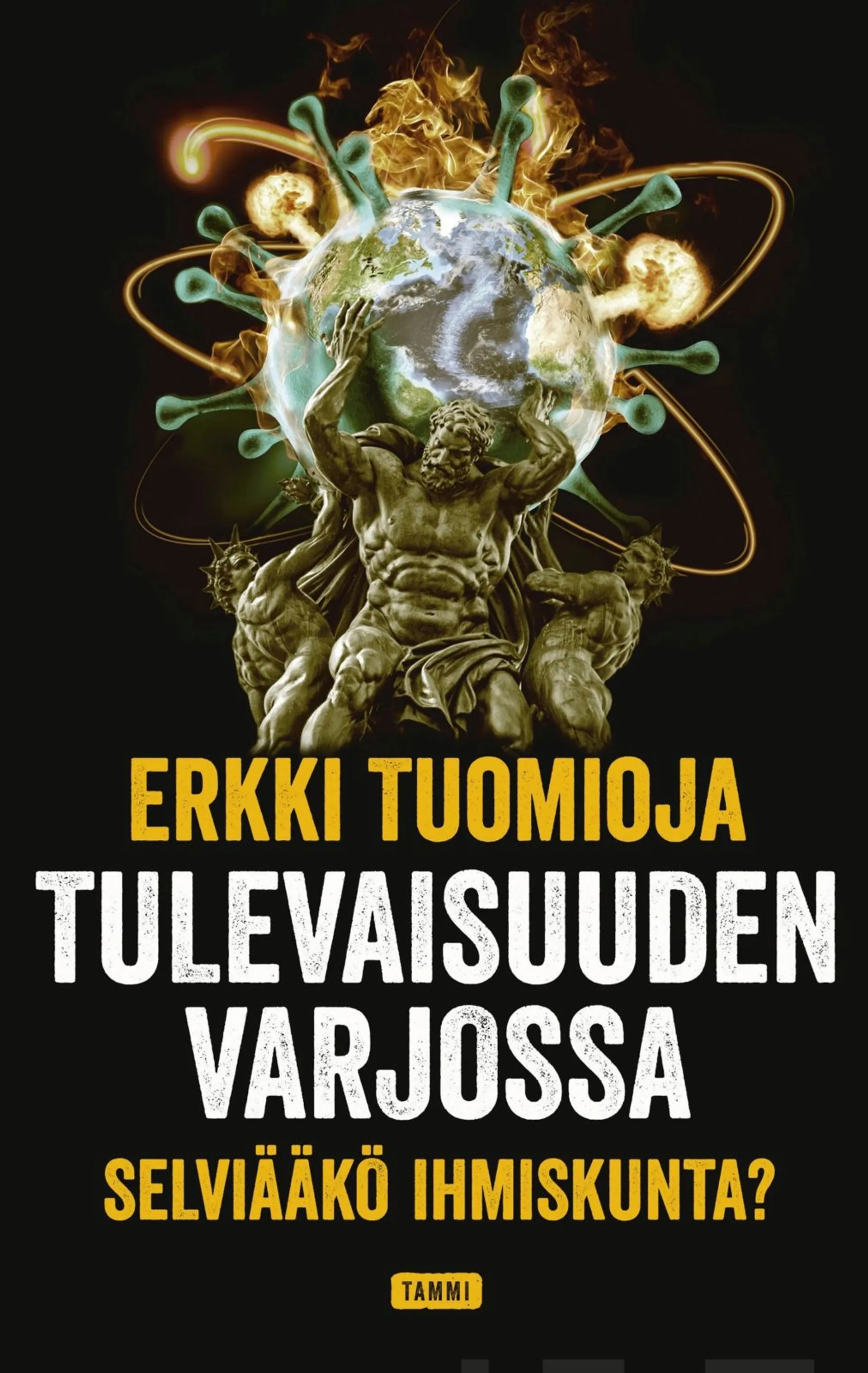 Tuomioja, Tulevaisuuden varjossa - Selviääkö ihmiskunta?