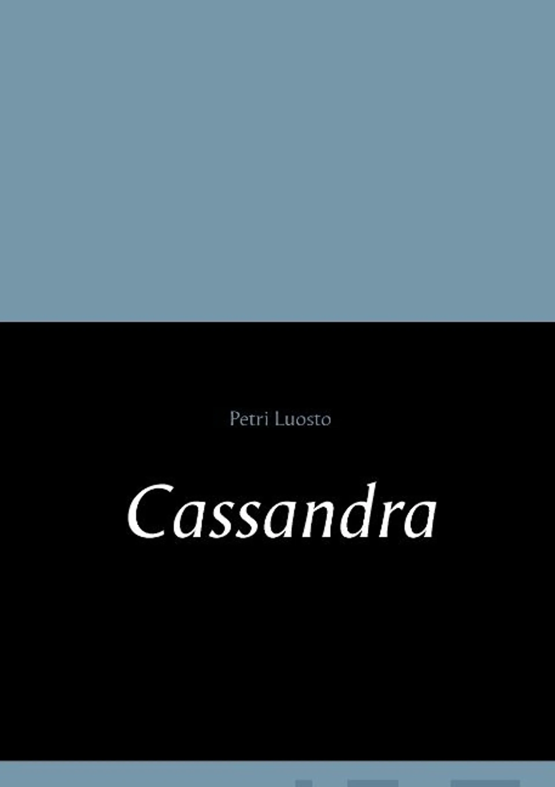 Luosto, Cassandra