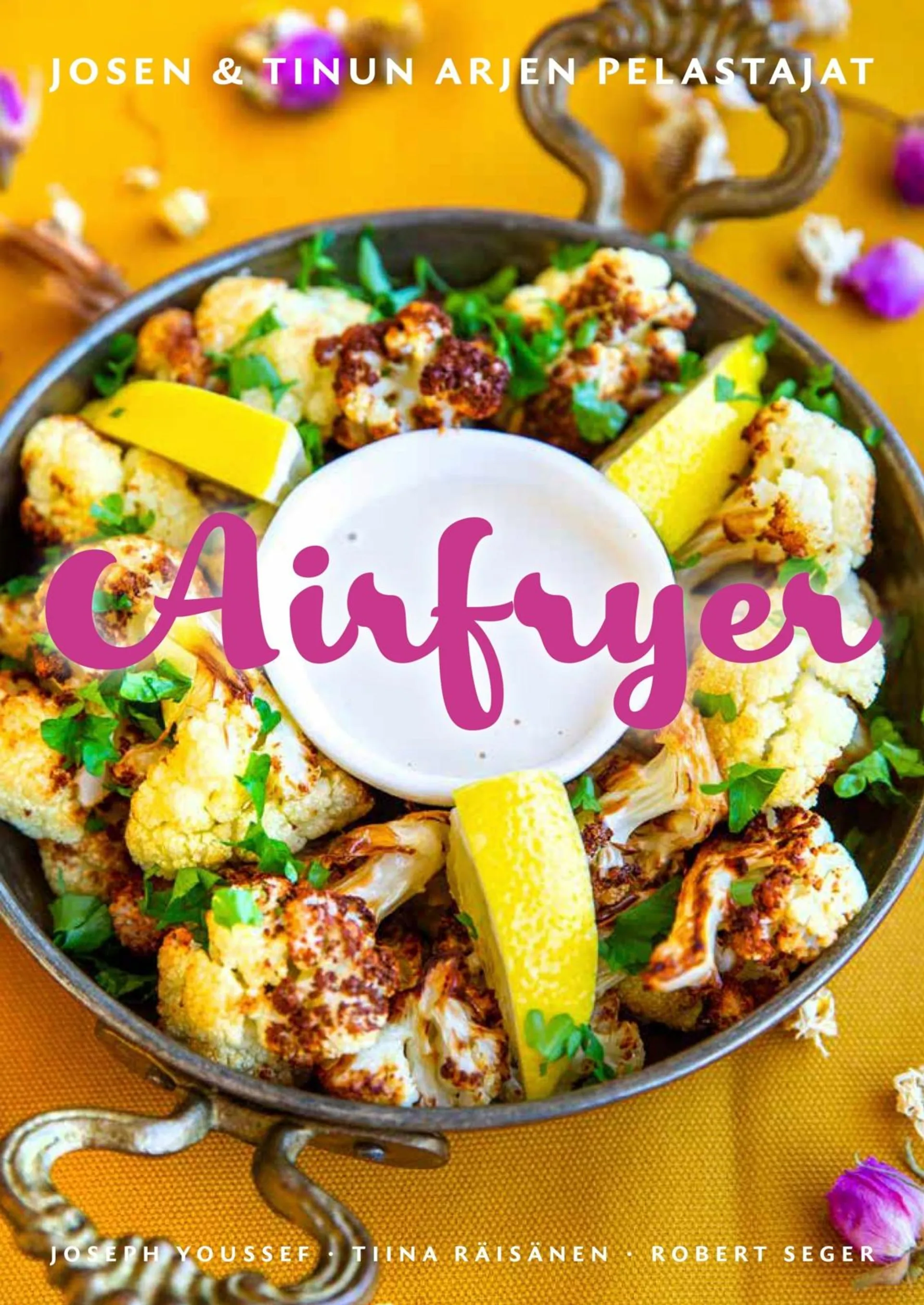 Youssef, Airfryer - Josen ja Tinun arjen pelastajat