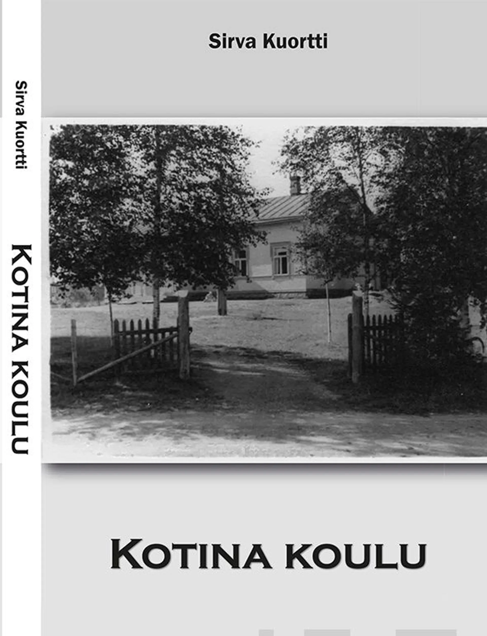 Kuortti, Kotina koulu