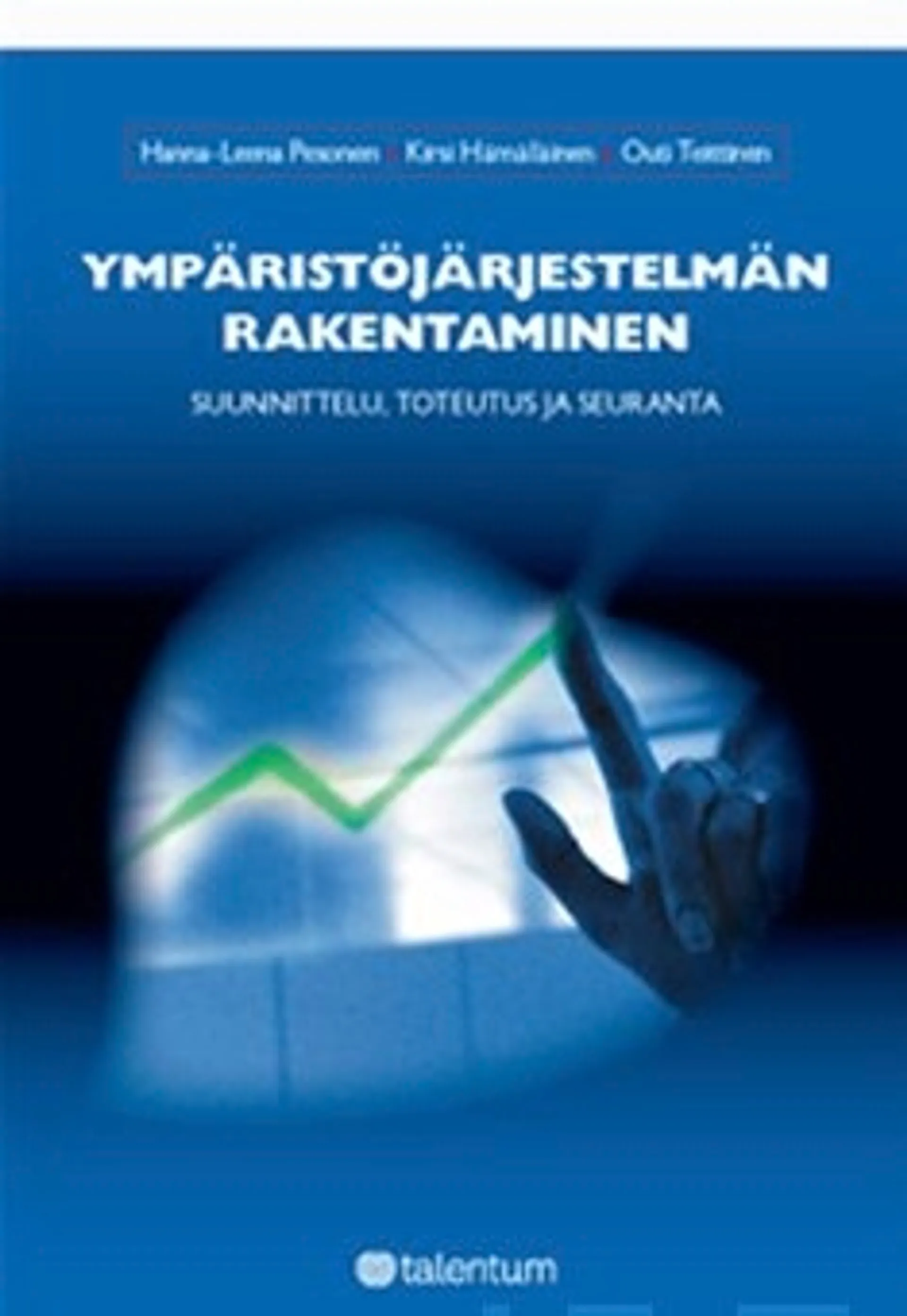 Ympäristöjärjestelmän rakentaminen