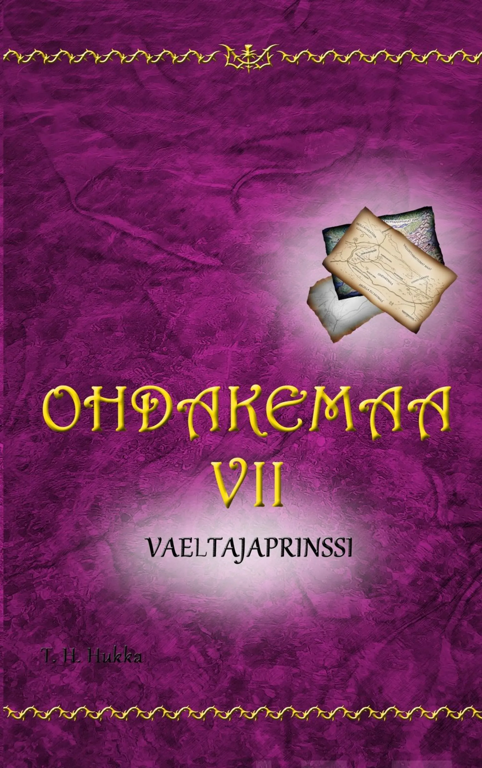 Hukka, Ohdakemaa 7 - Vaeltajaprinssi