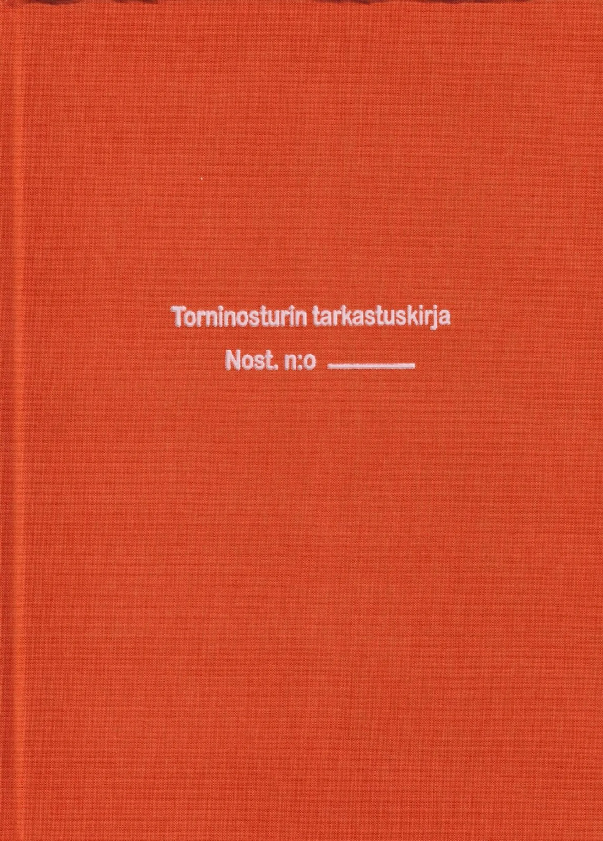 Torninosturin tarkastuskirja - Tornkranens arbetsdagbok