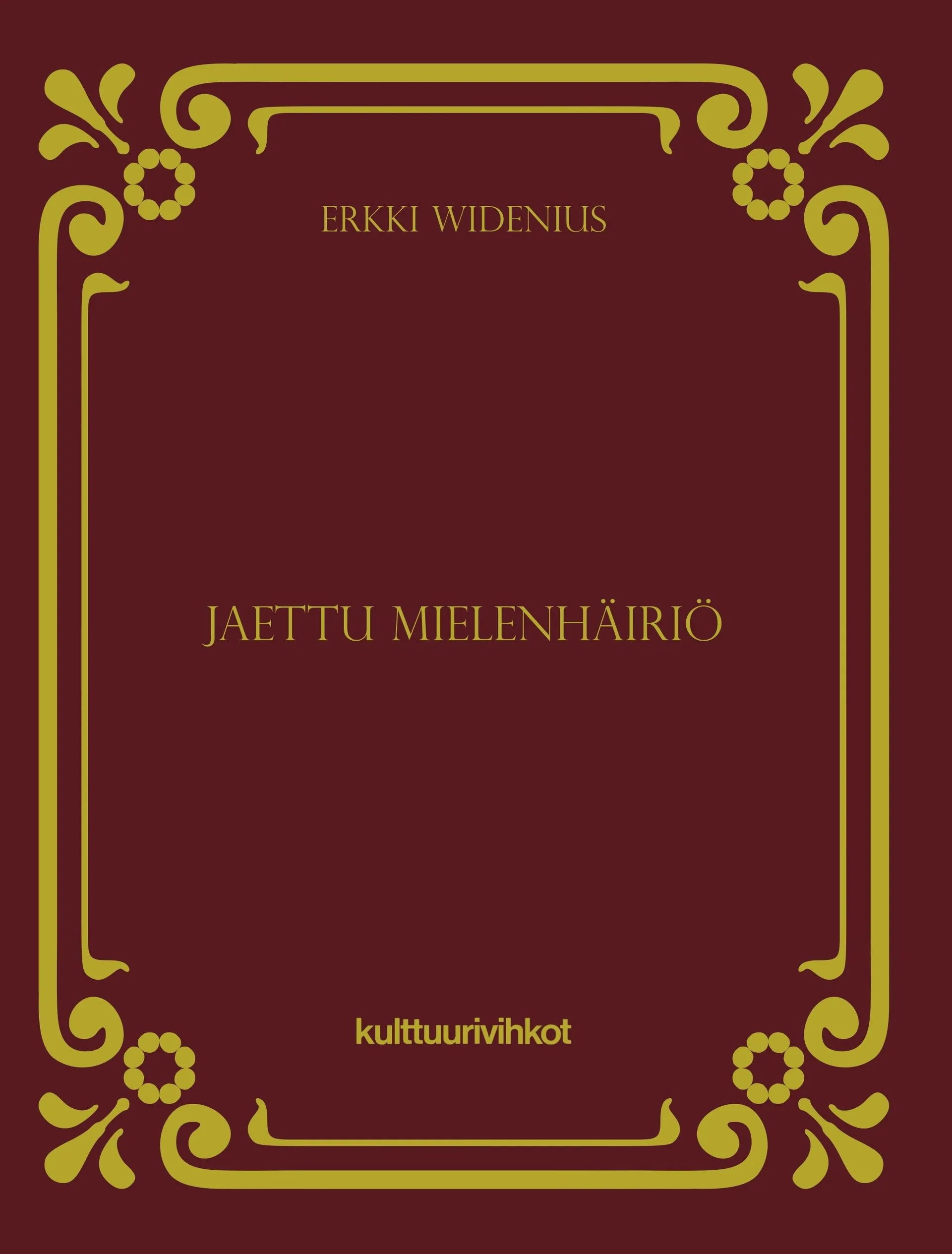 Widenius, Jaettu mielenhäiriö