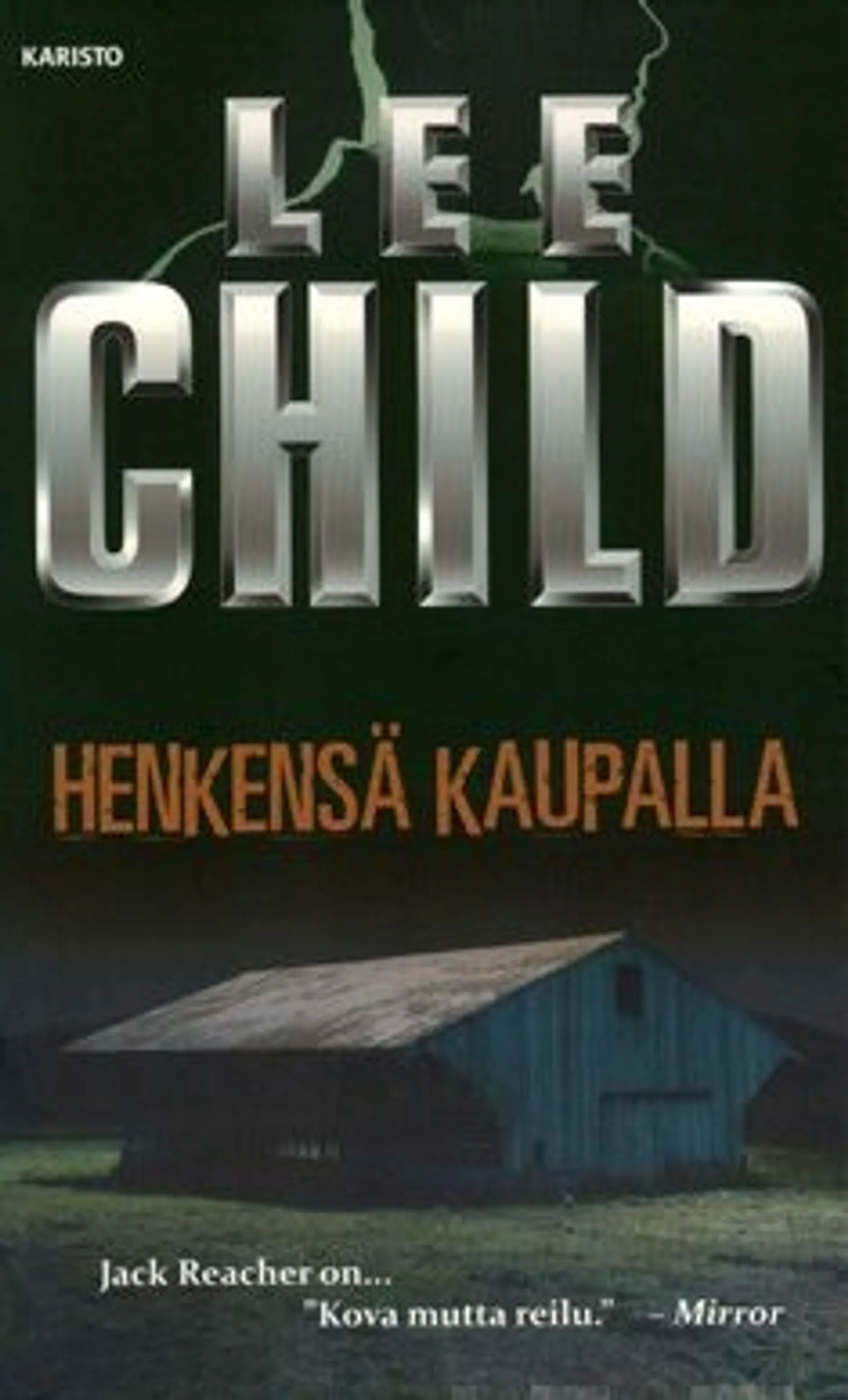 Child, Henkensä kaupalla