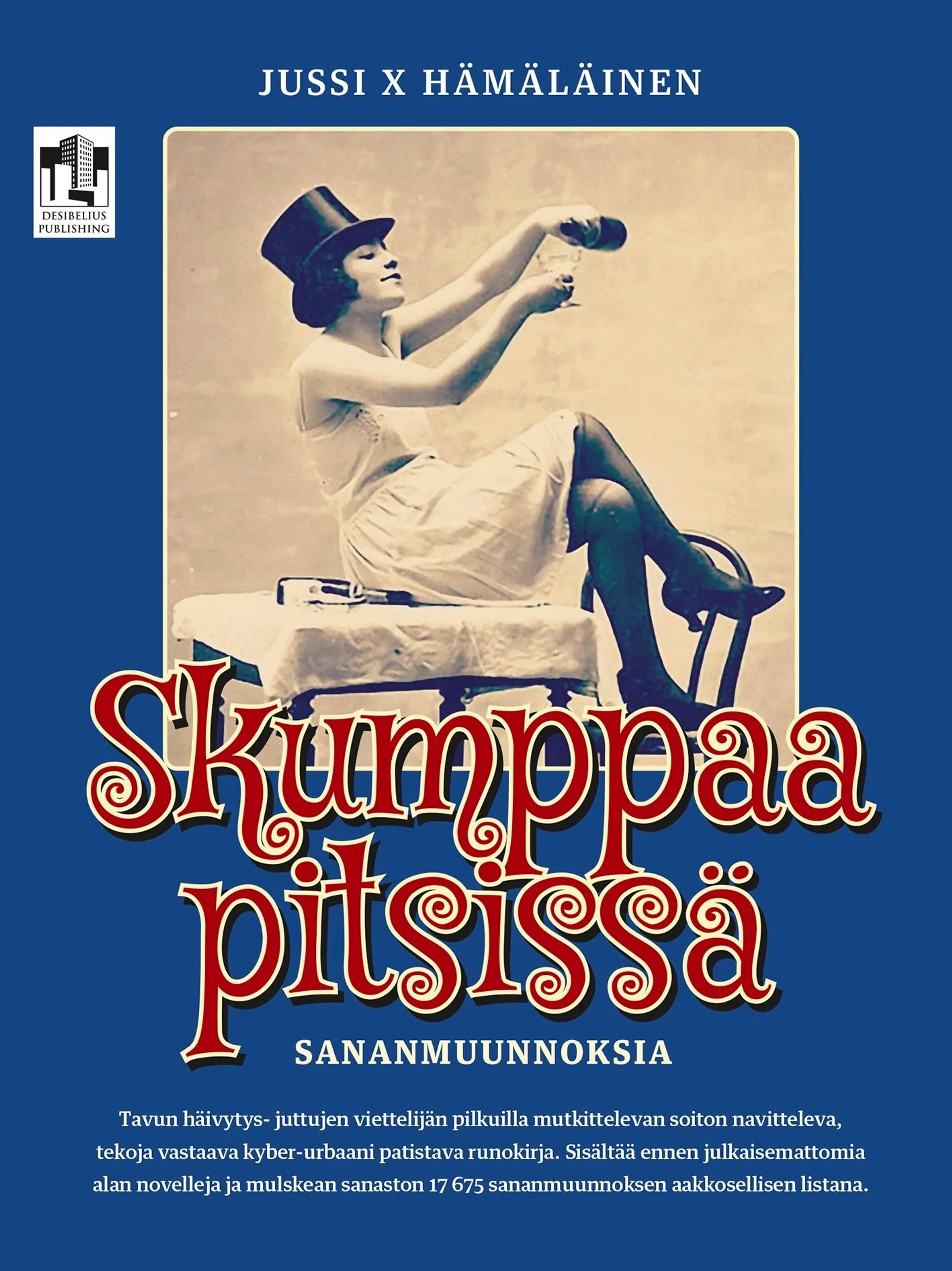 Hämäläinen, Skumppaa pitsissä - Sananmuunnoksia