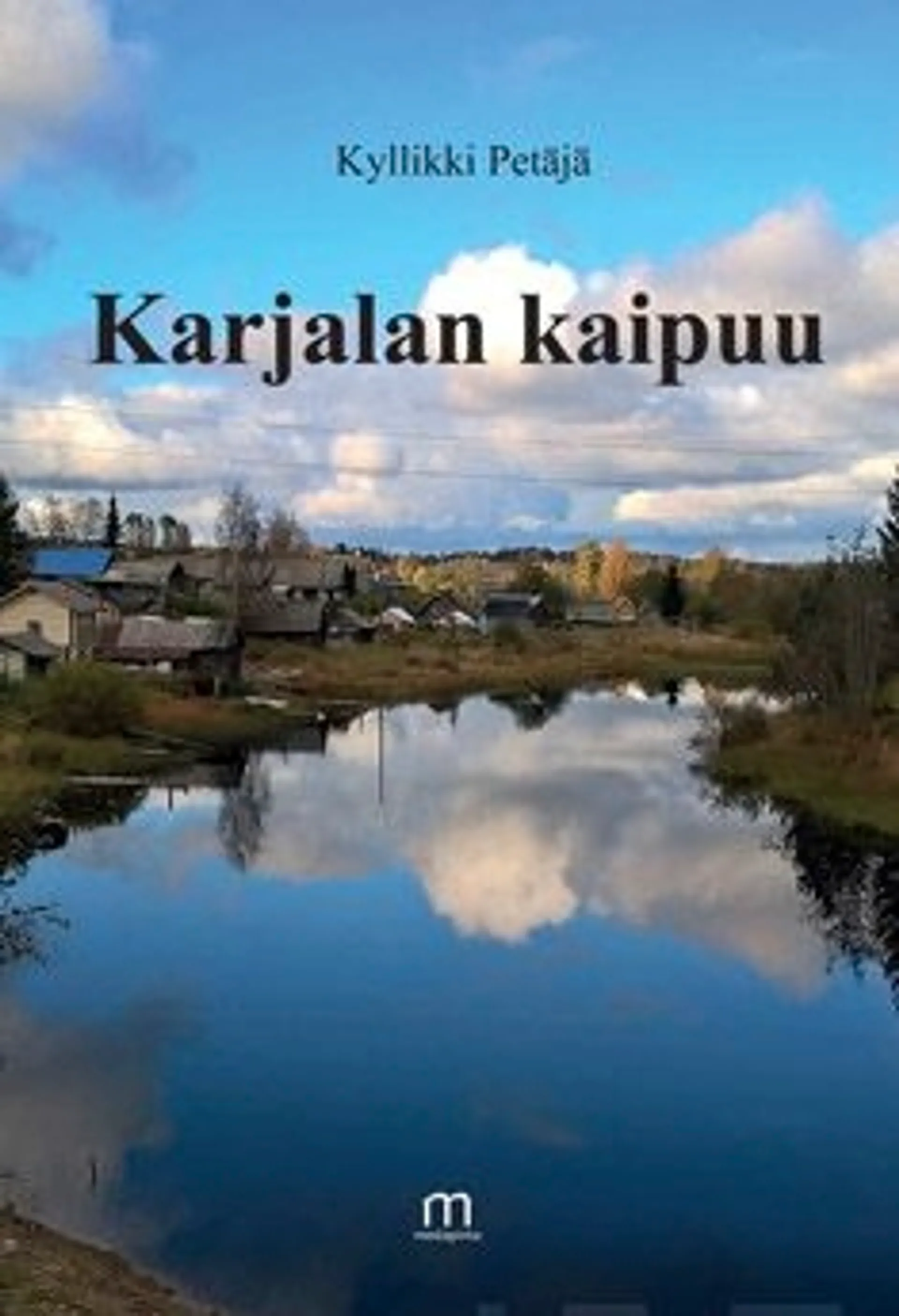 Petäjä, Karjalan kaipuu