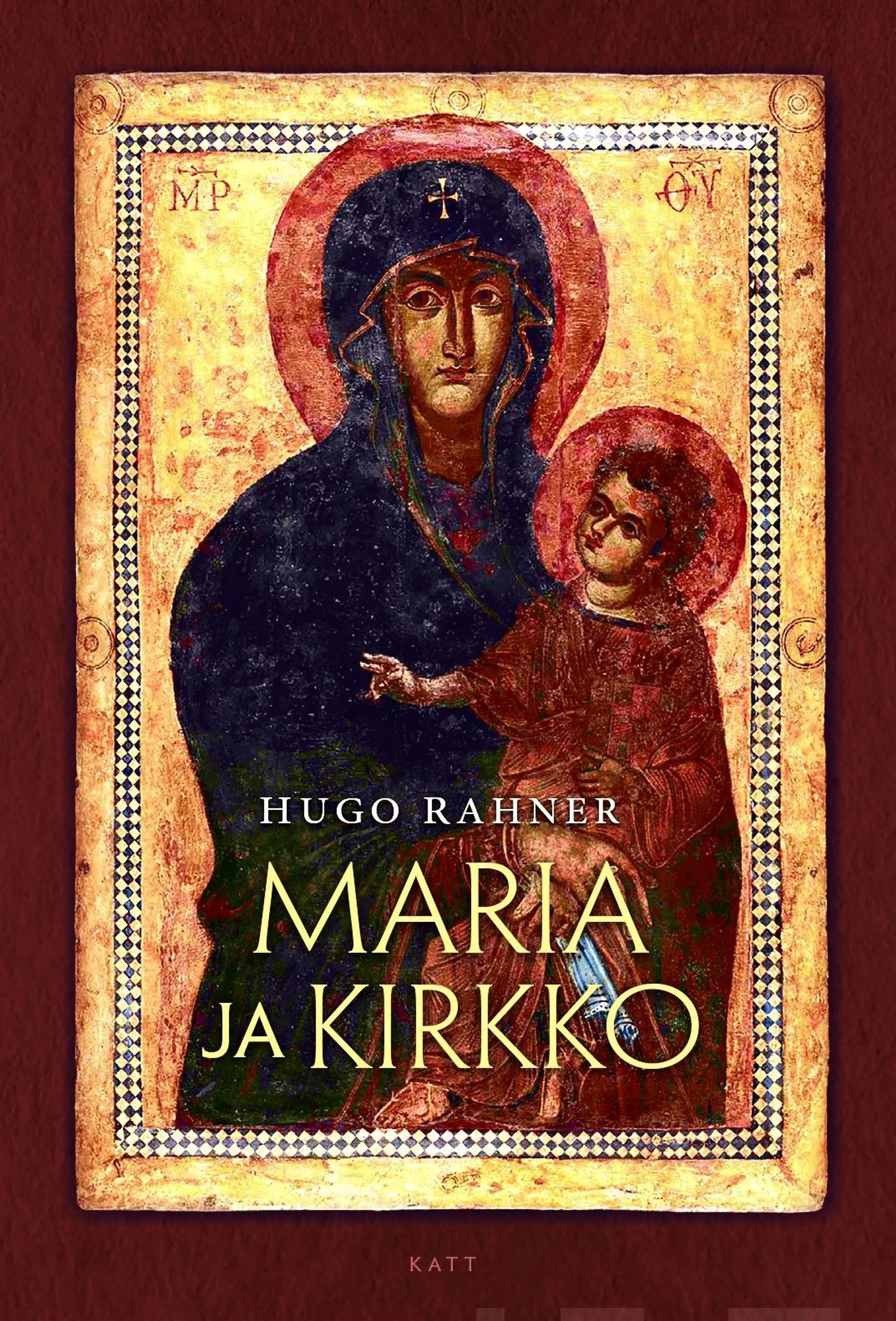 Rahner, Maria ja kirkko