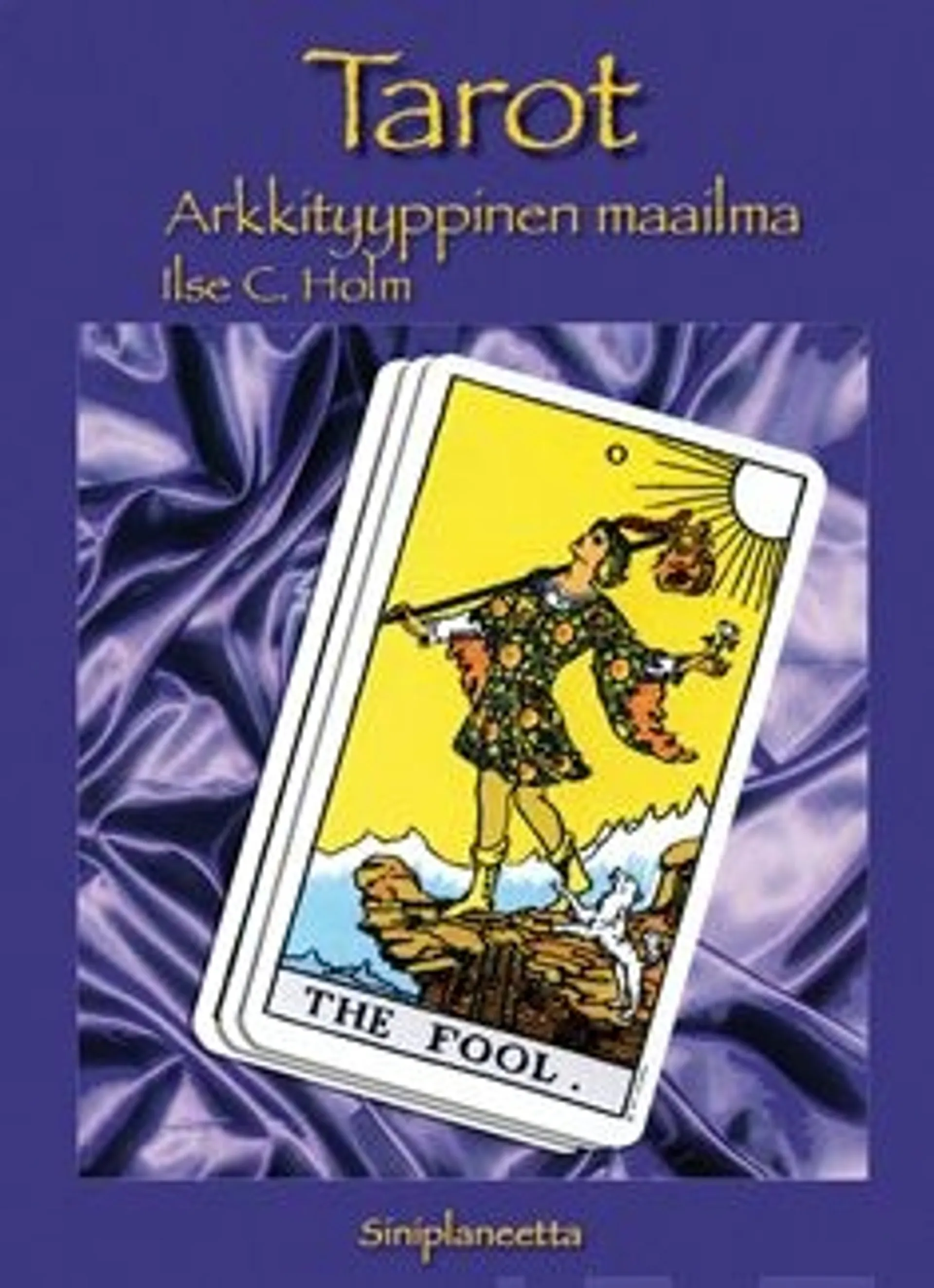 Holm, Tarot - arkkityyppinen maailma