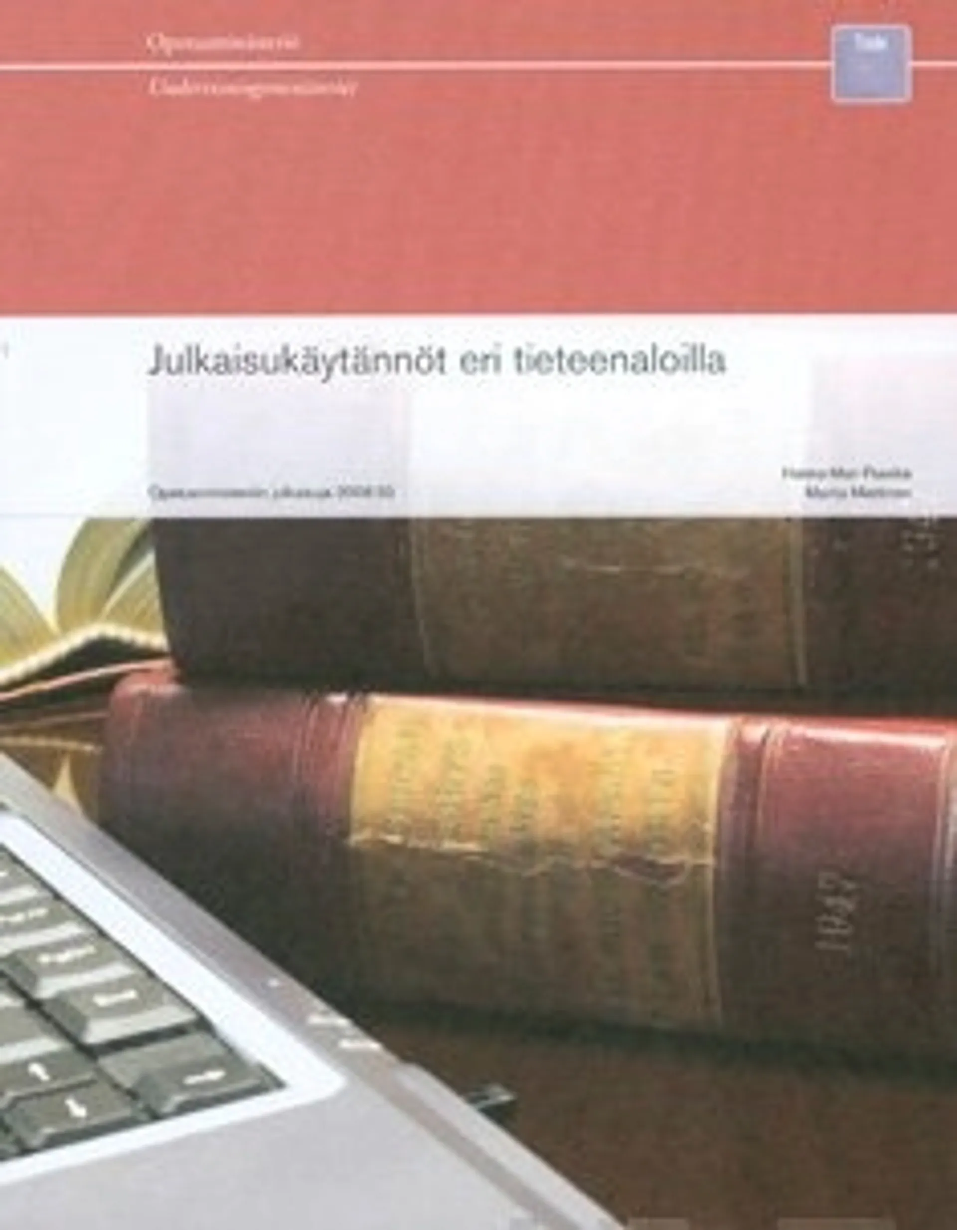 Julkaisukäytännöt eri tieteenaloilla