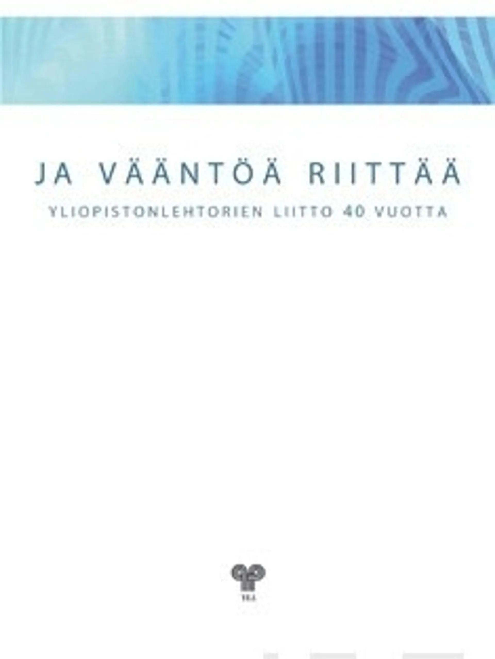 Ja vääntöä riittää