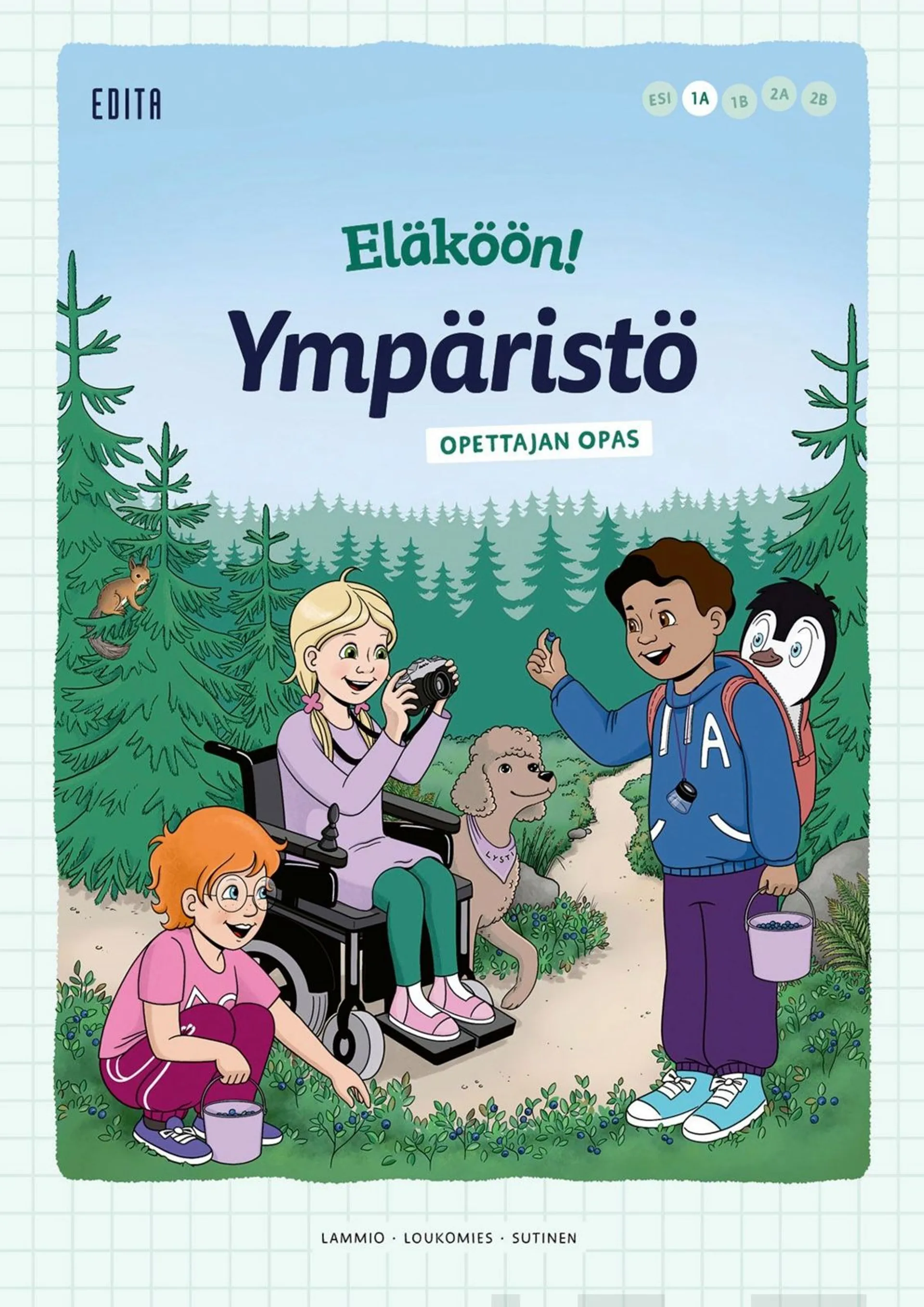 Lammio, Eläköön! Ympäristö - Opettajan opas 1A