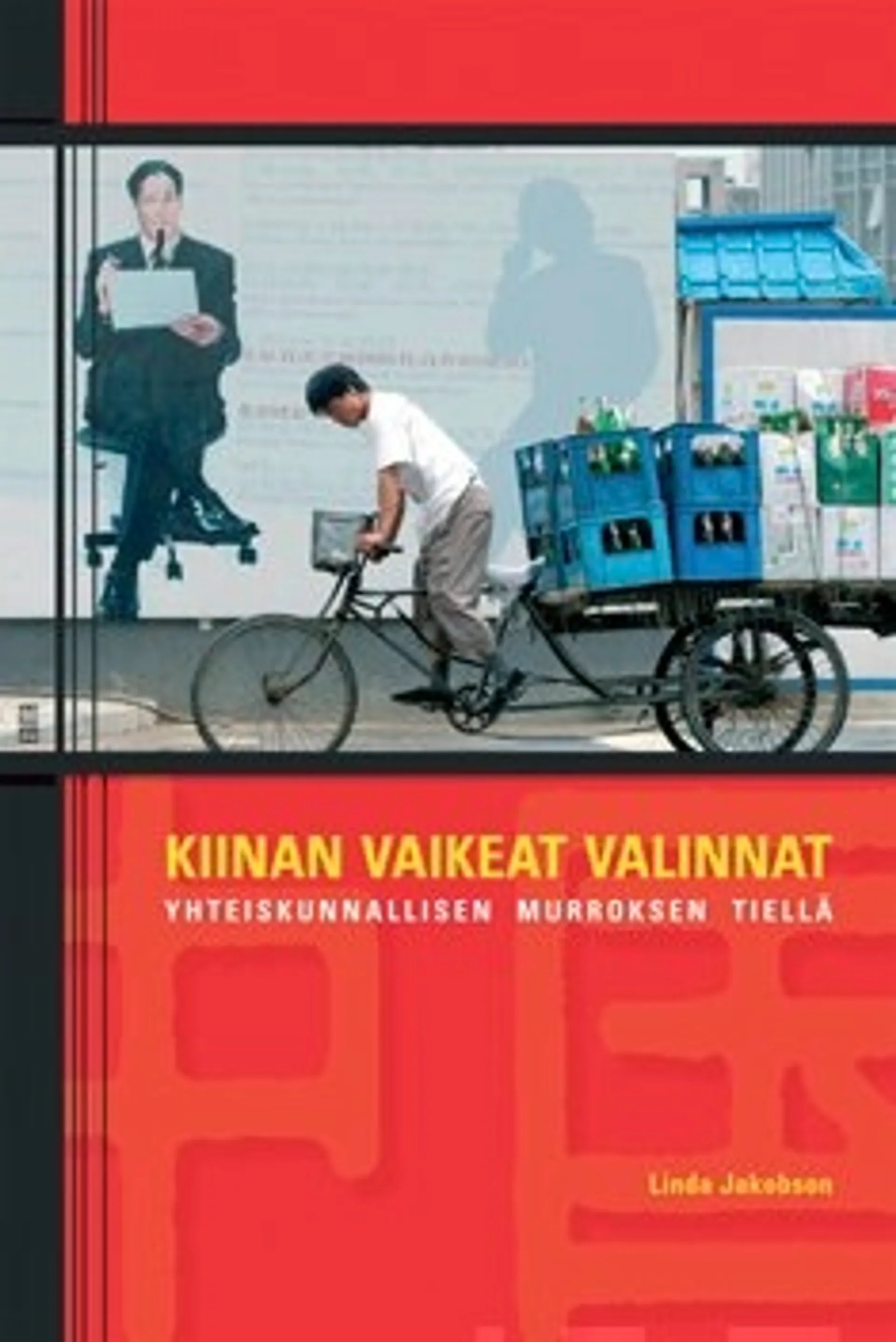 Kiinan vaikeat valinnat