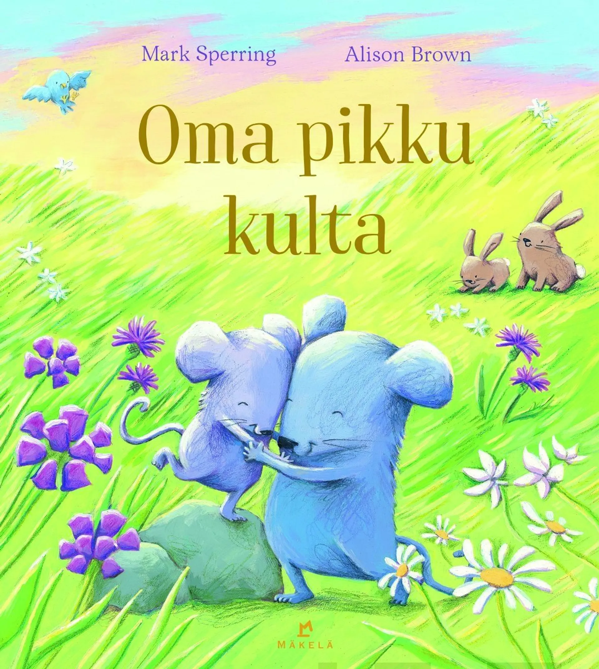 Sperring, Oma pikku kulta