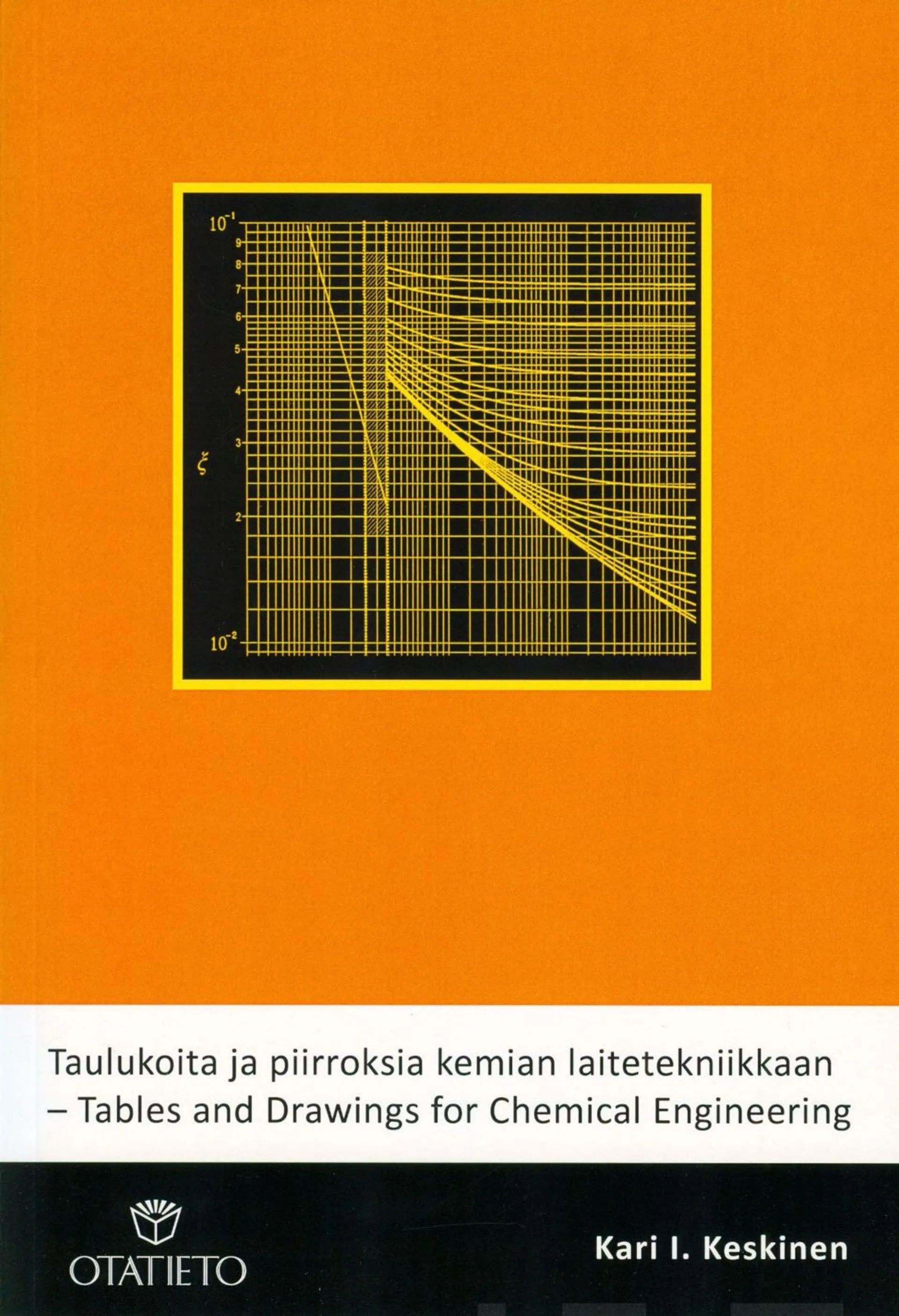 Keskinen, Taulukoita ja piirroksia kemian laitetekniikkaan - Tables and Drawings for Chemical Engineering