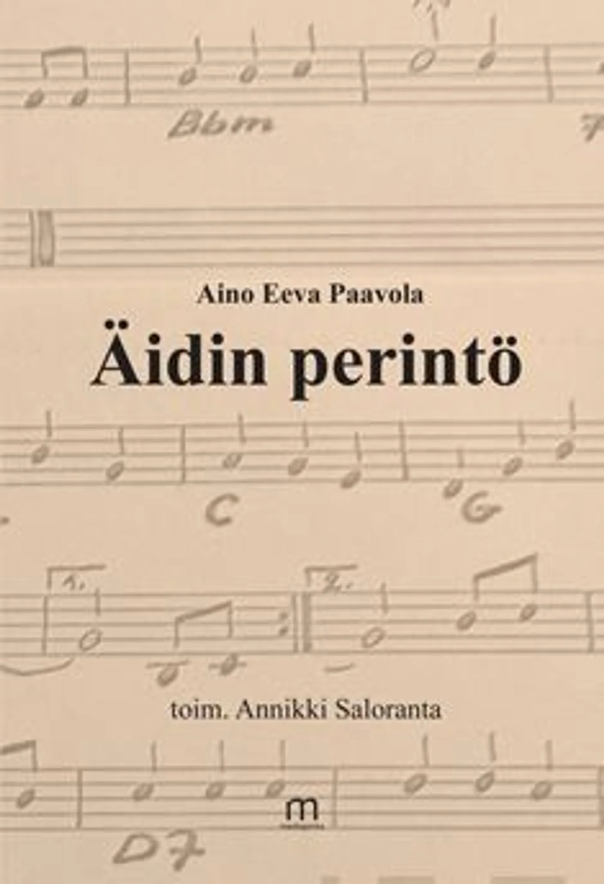 Paavola, Äidin perintö