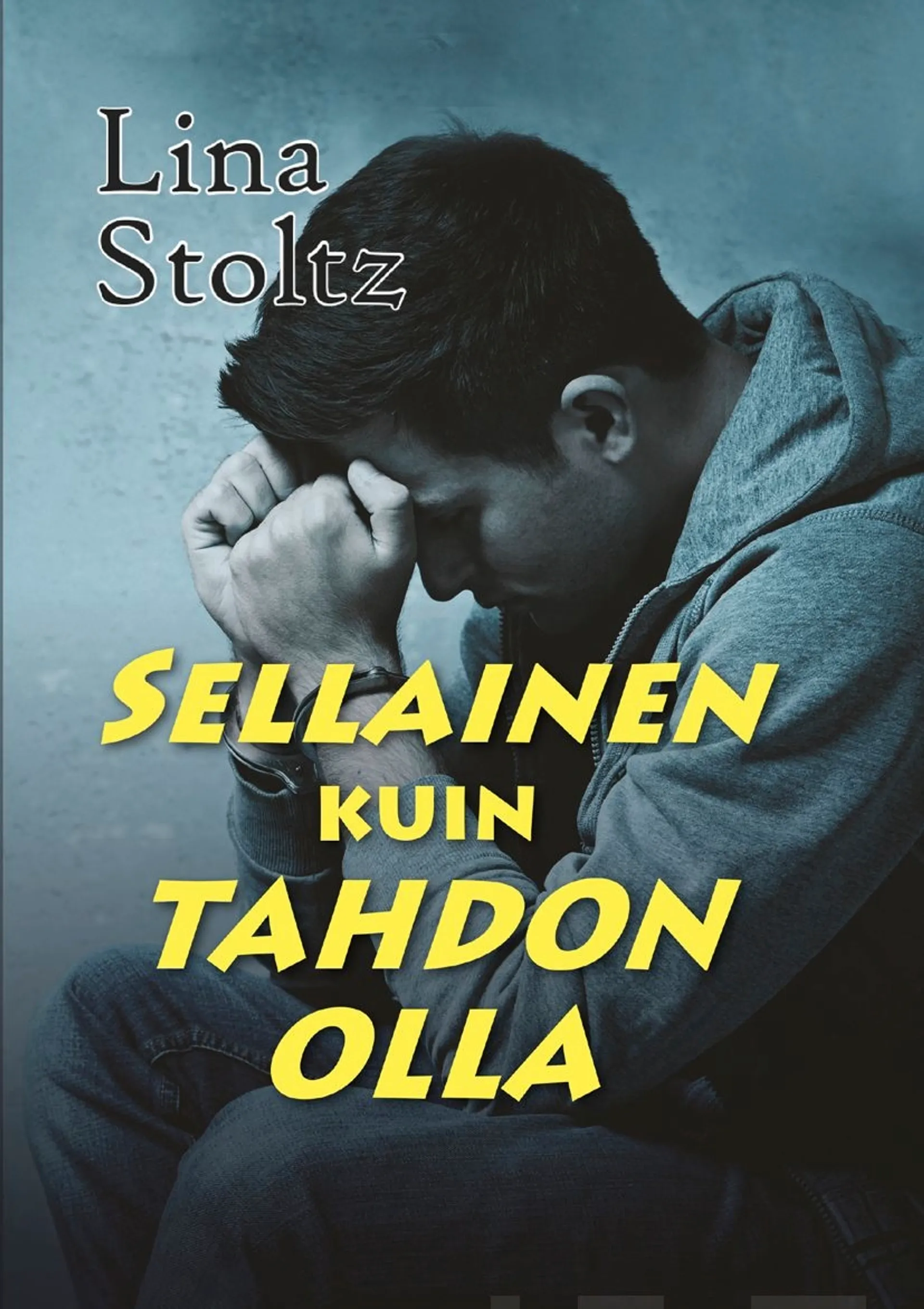 Stoltz, Sellainen kuin tahdon olla