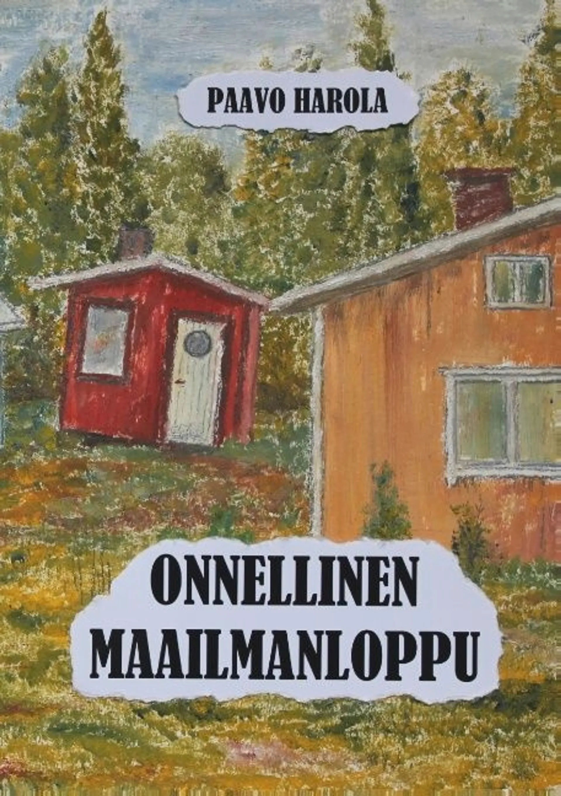 Harola, Onnellinen maailmanloppu