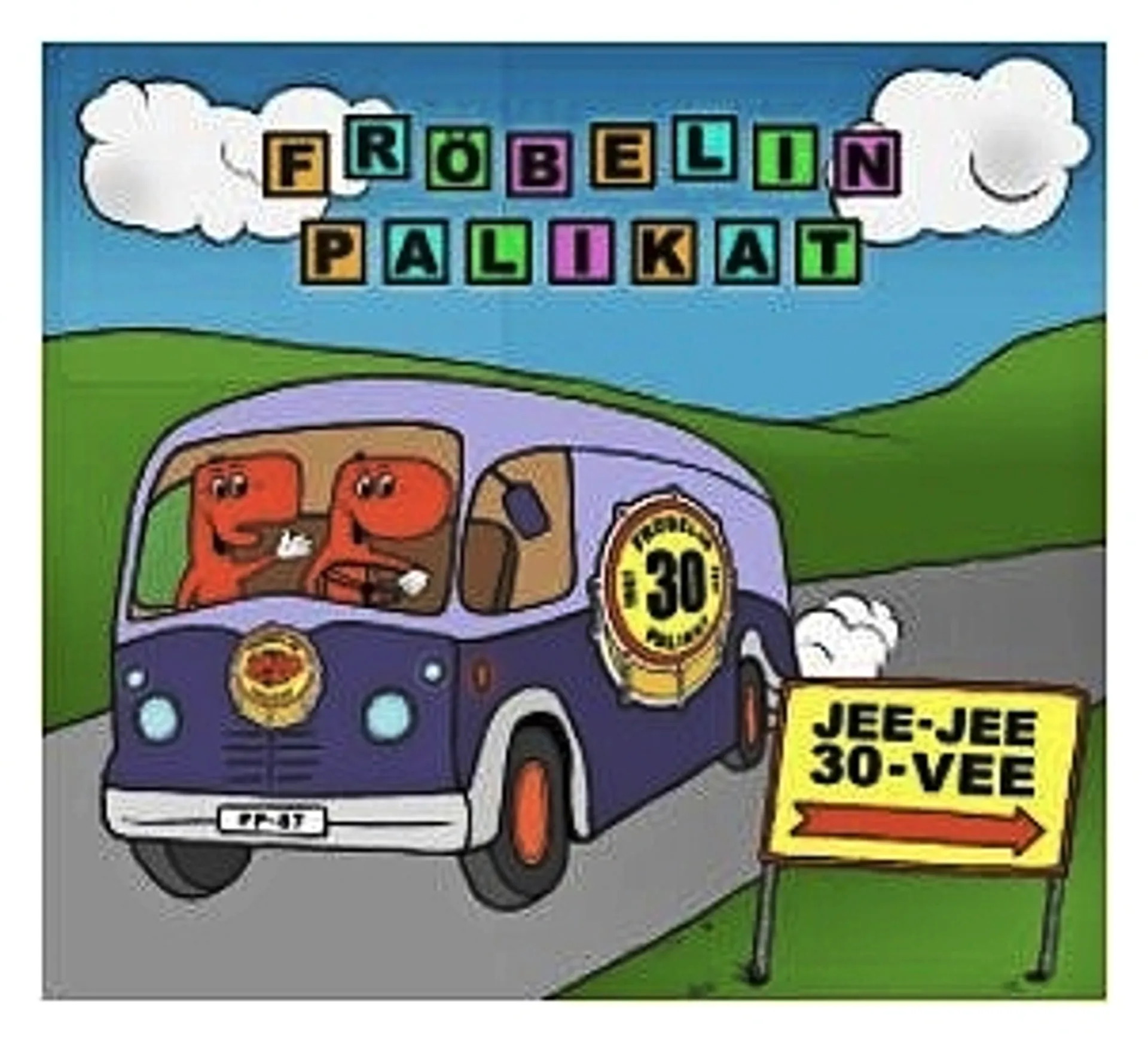 Fröbelin Palikat - Jee Jee 30Vee CD CD