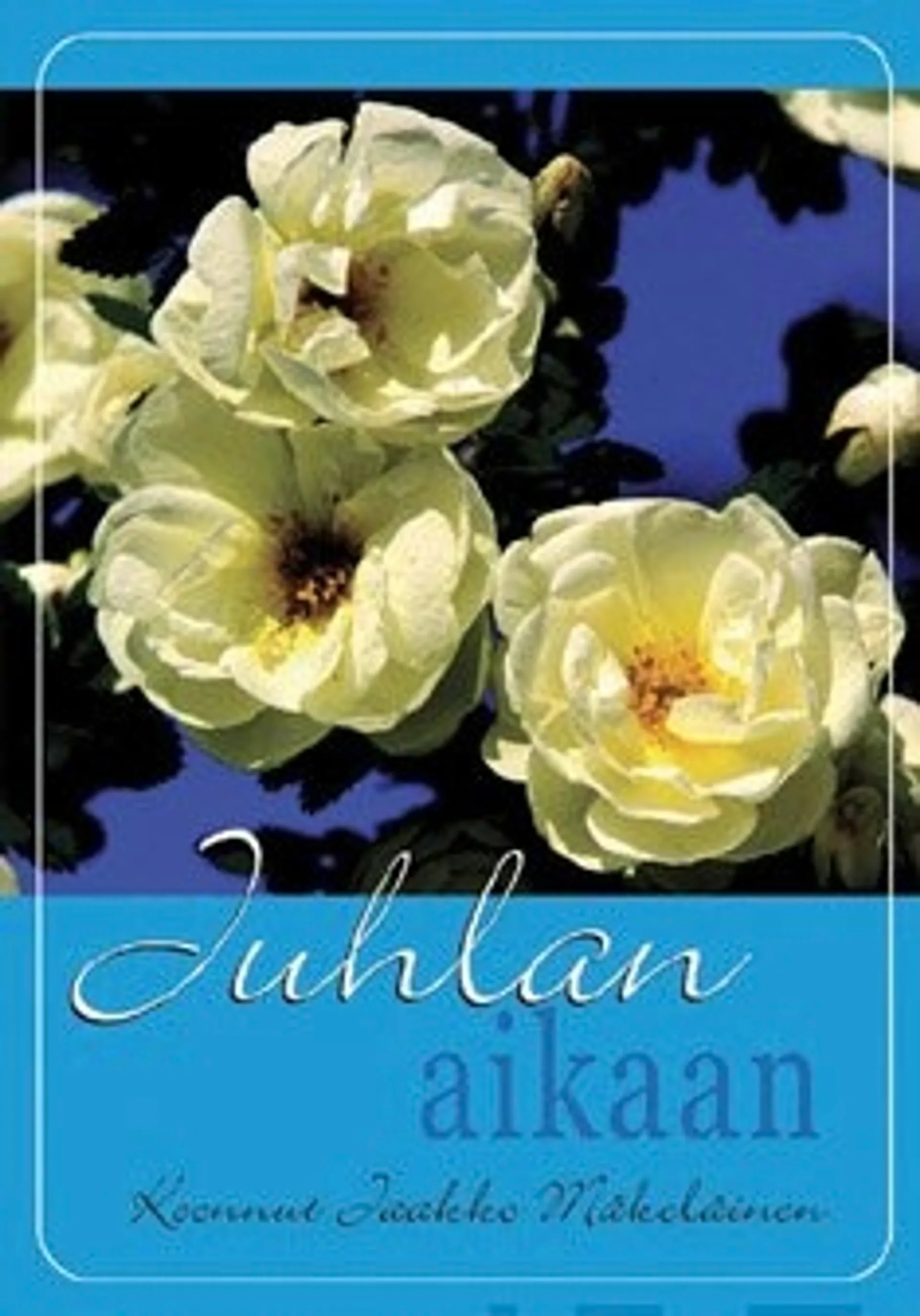 Juhlan aikaan