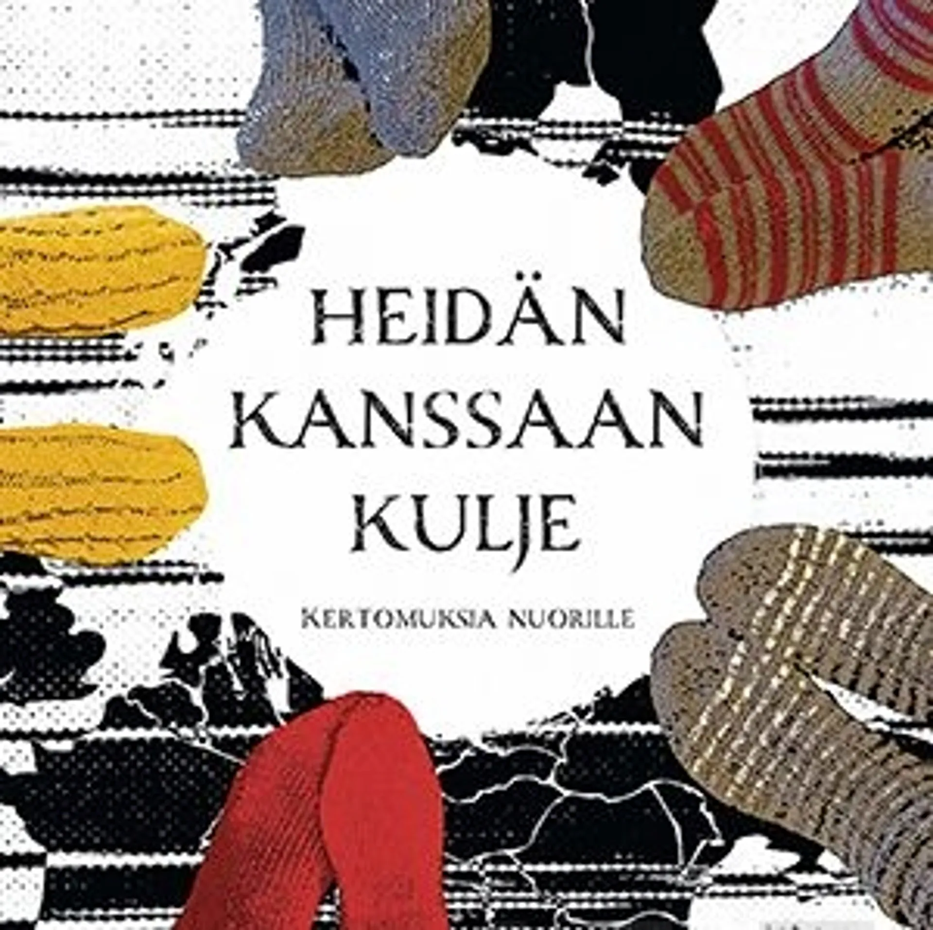 Heidän kanssaan kulje - Kertomuksia nuorille