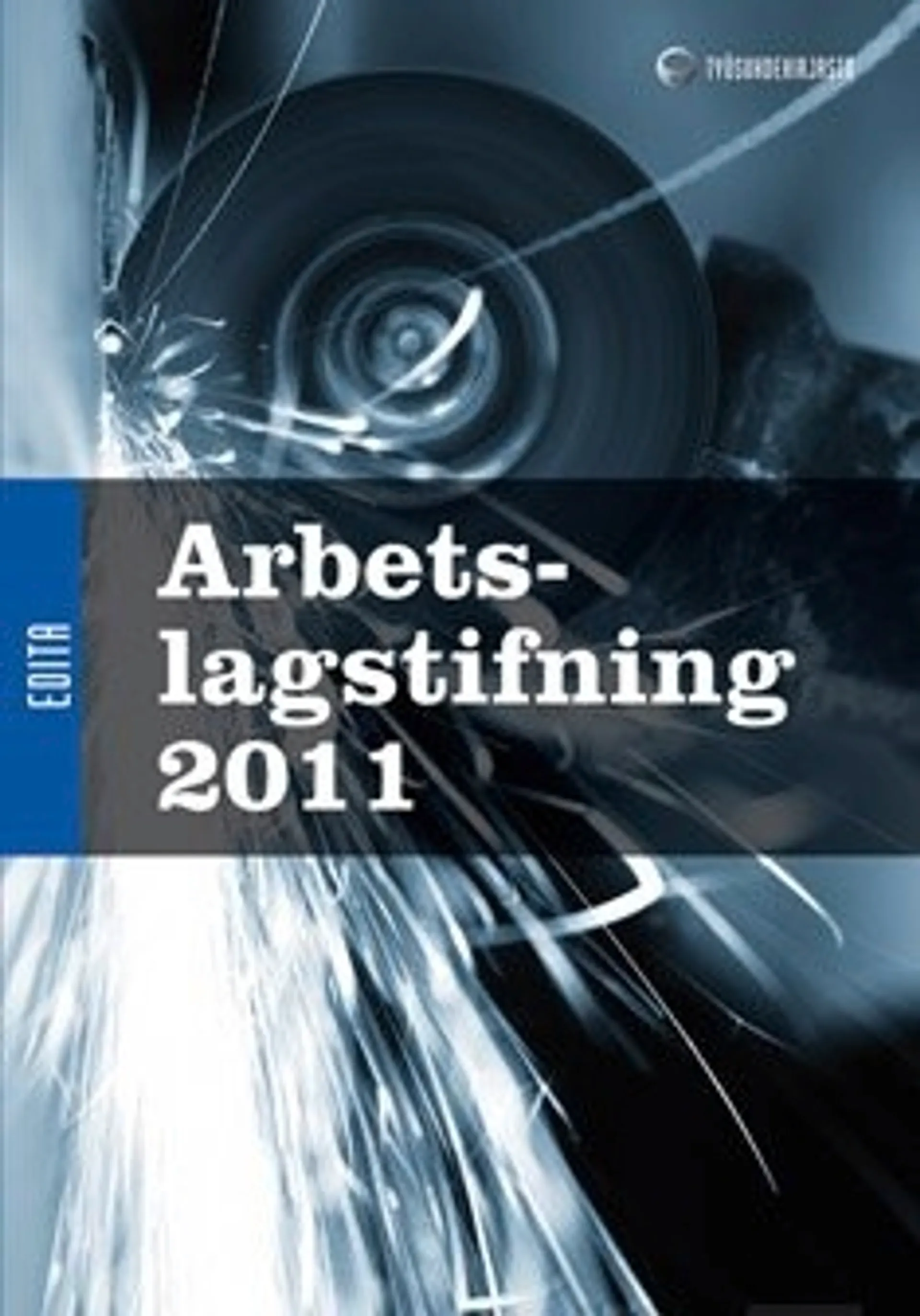 Arbetslagstiftning 2011