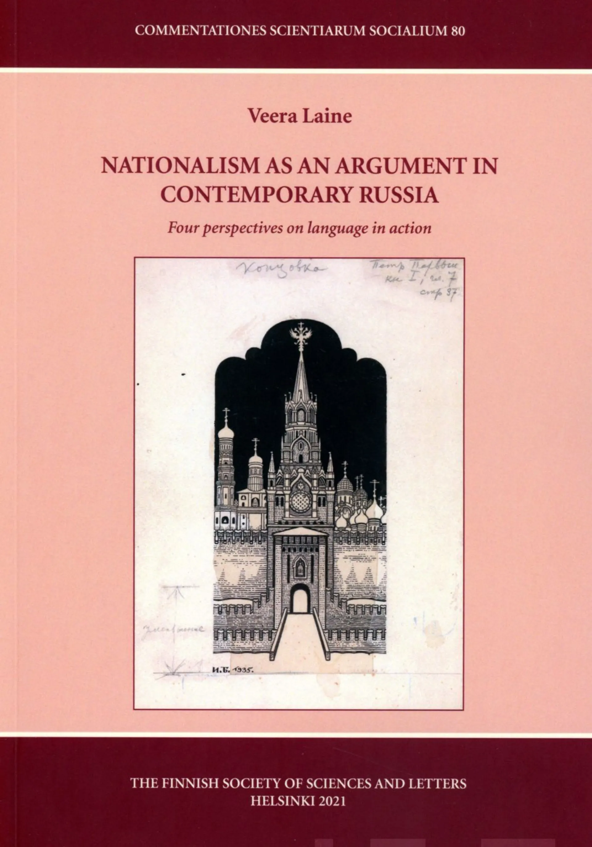 Laine, Nationalism as an Argument in Contemporary Russia - Four perspectives on language in action