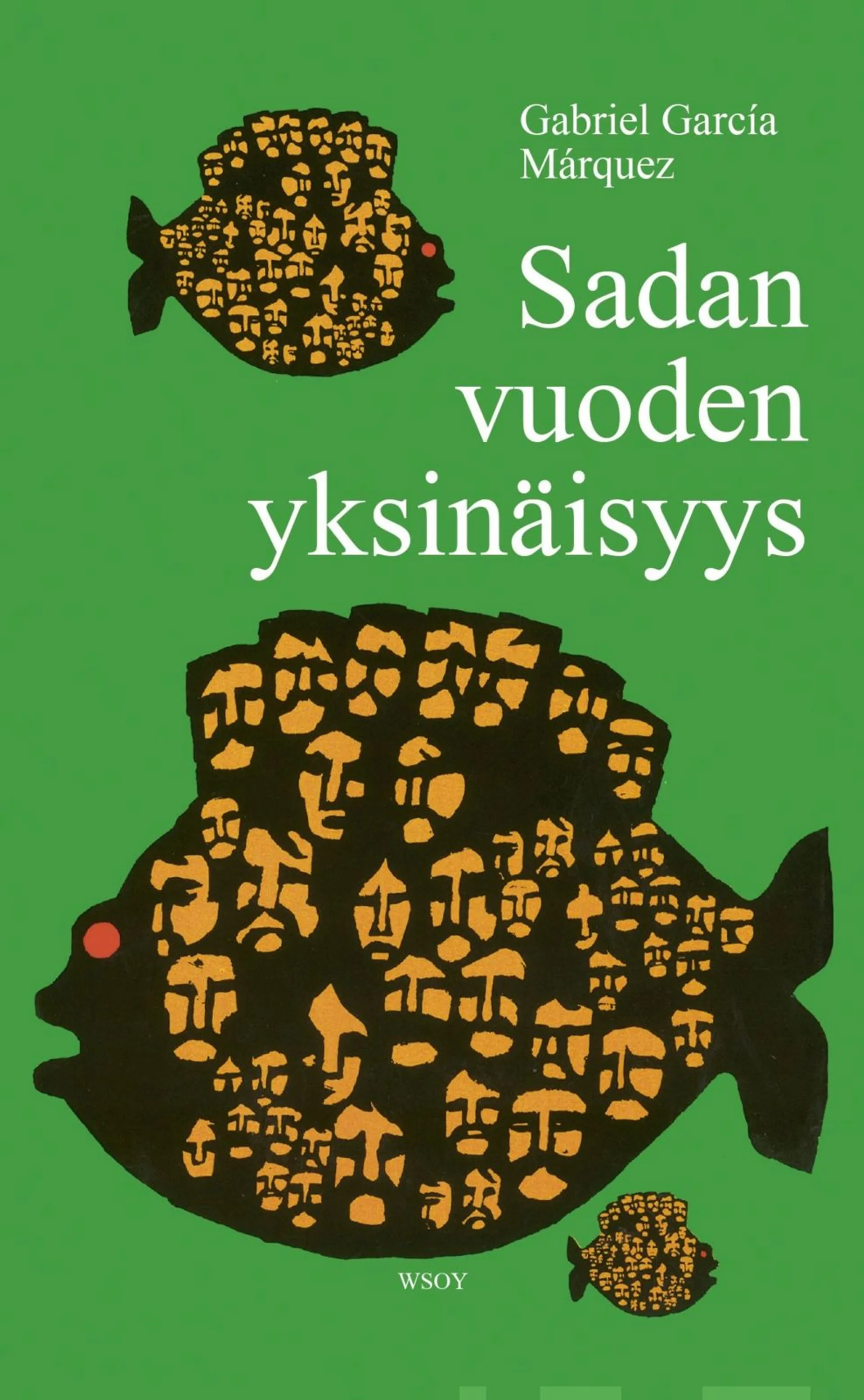 García Márquez, Sadan vuoden yksinäisyys