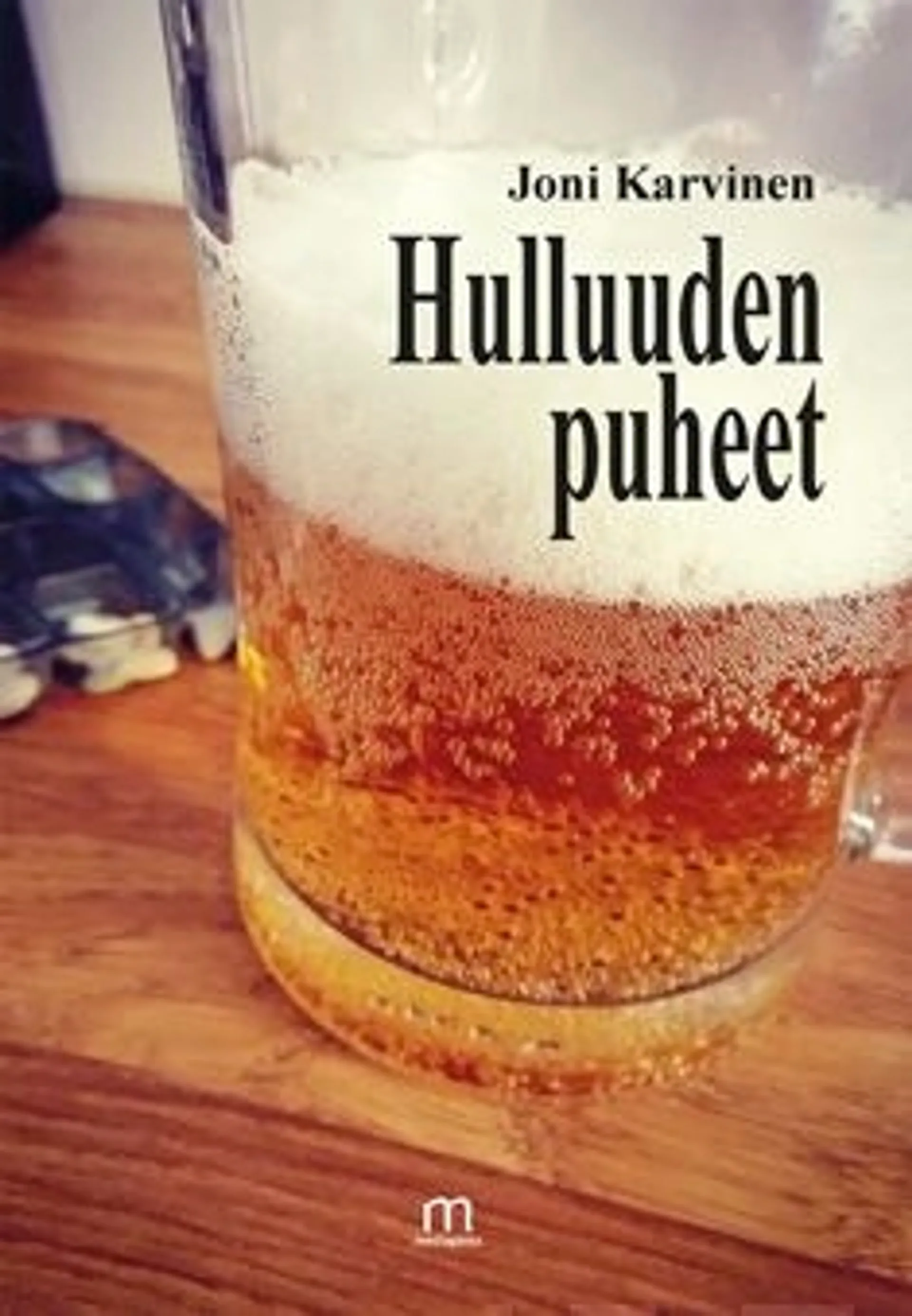 Karvinen, Hulluuden puheet