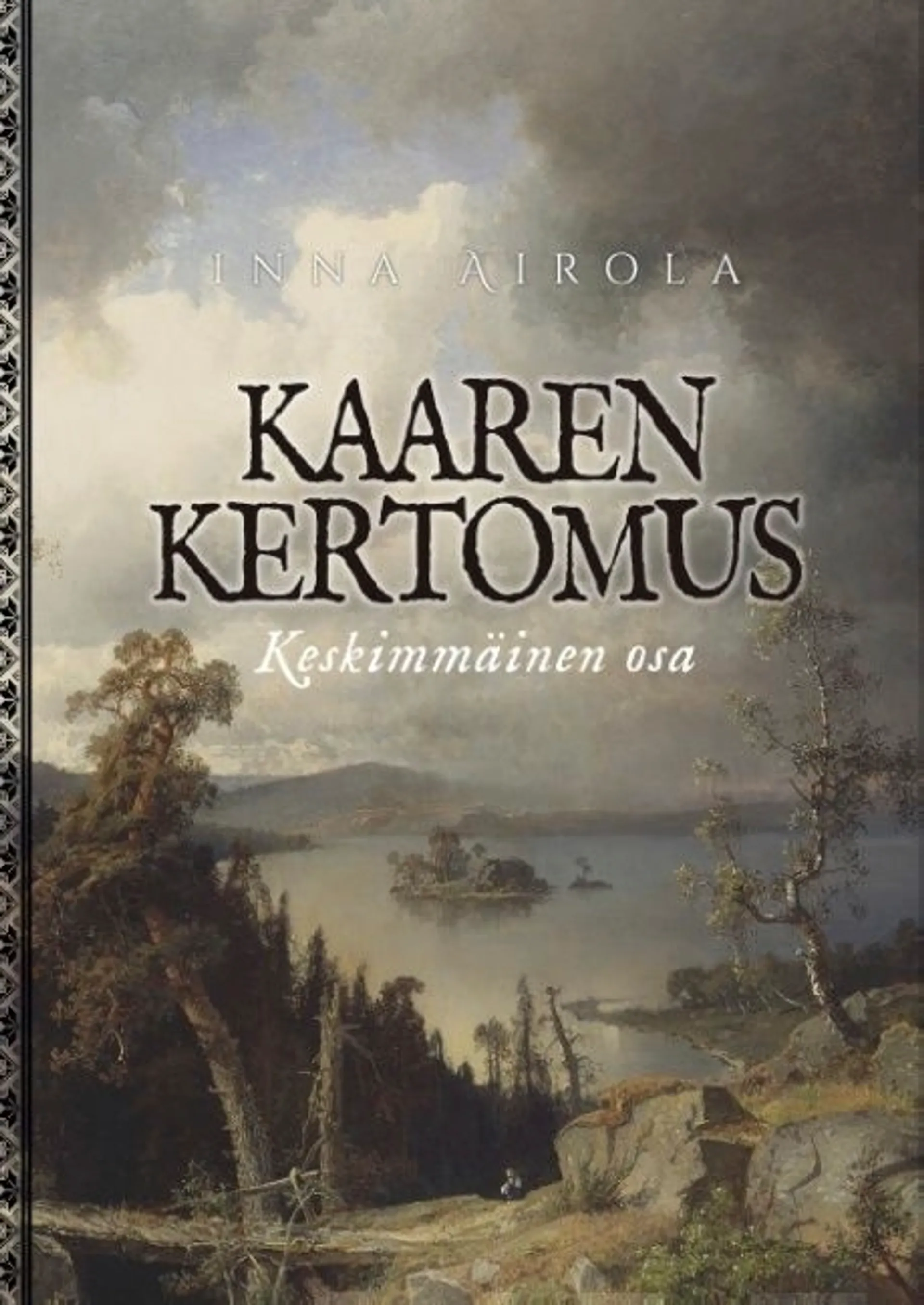 Airola, Kaaren kertomus: Keskimmäinen osa