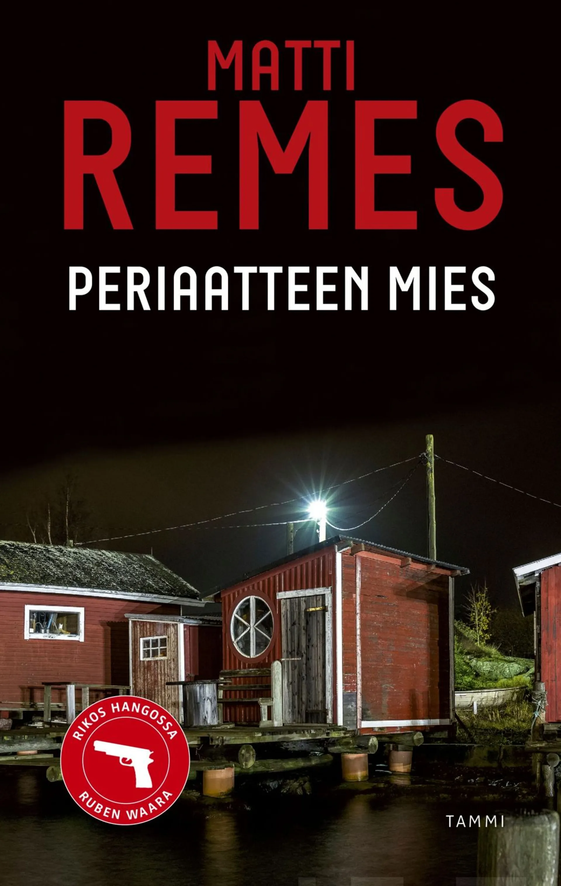 Remes, Periaatteen mies