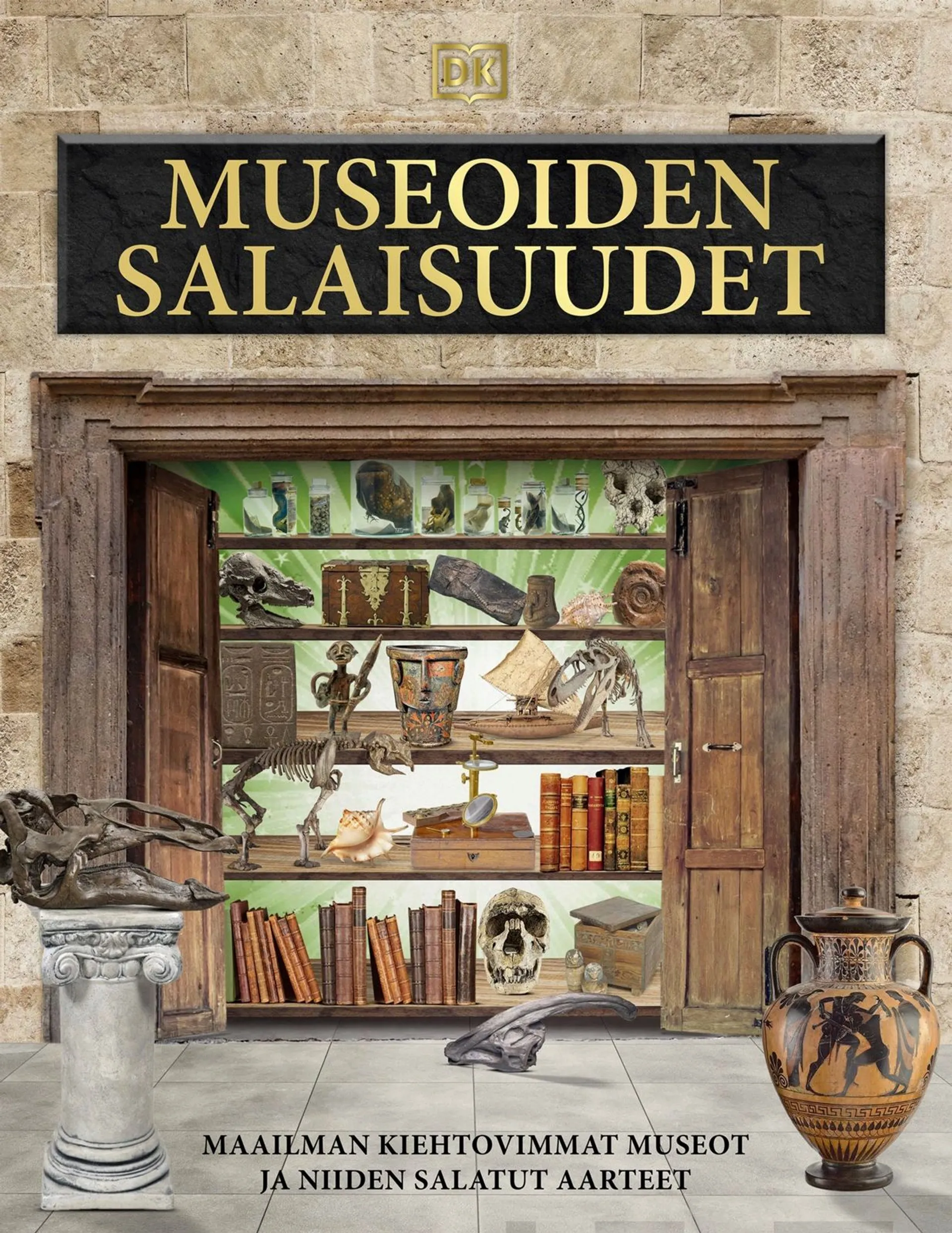 Museoiden salaisuudet - Maailman kiehtovimmat museot ja niiden salatut aarteet