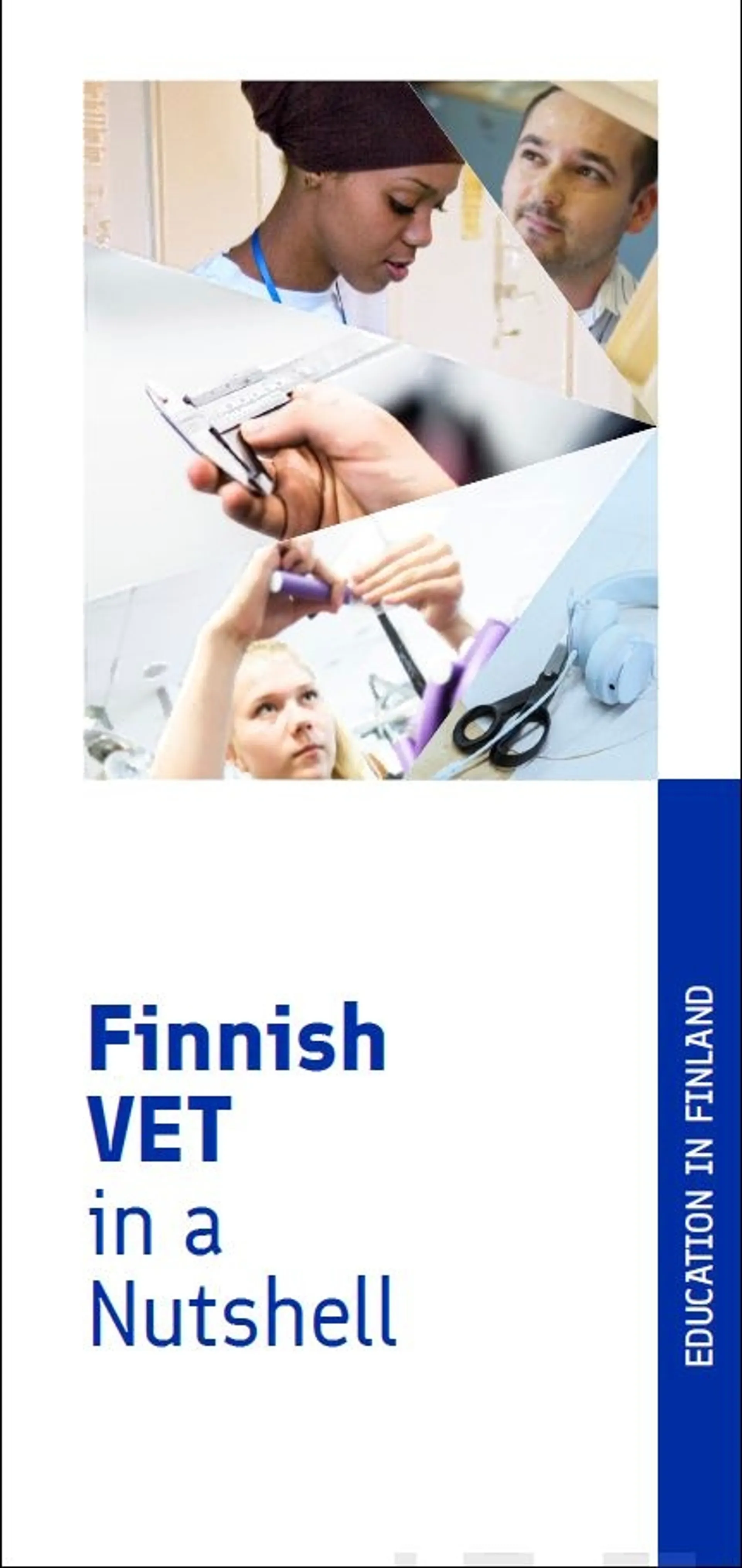 Finnish VET in a Nutshell - Education in Finland