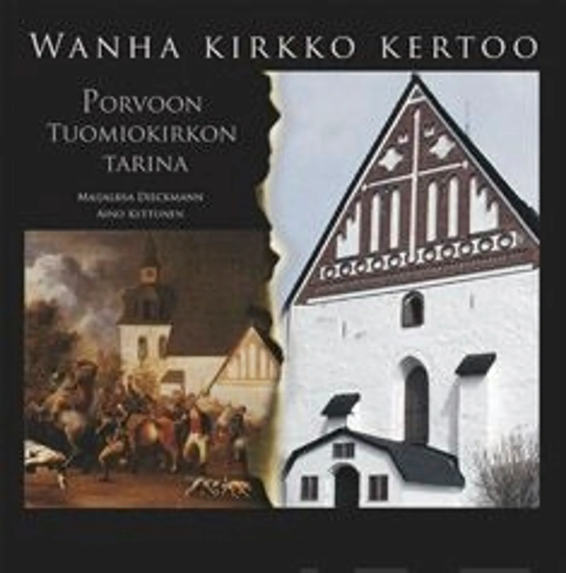 Dieckmann, Wanha kirkko kertoo - Porvoon tuomiokirkon tarina