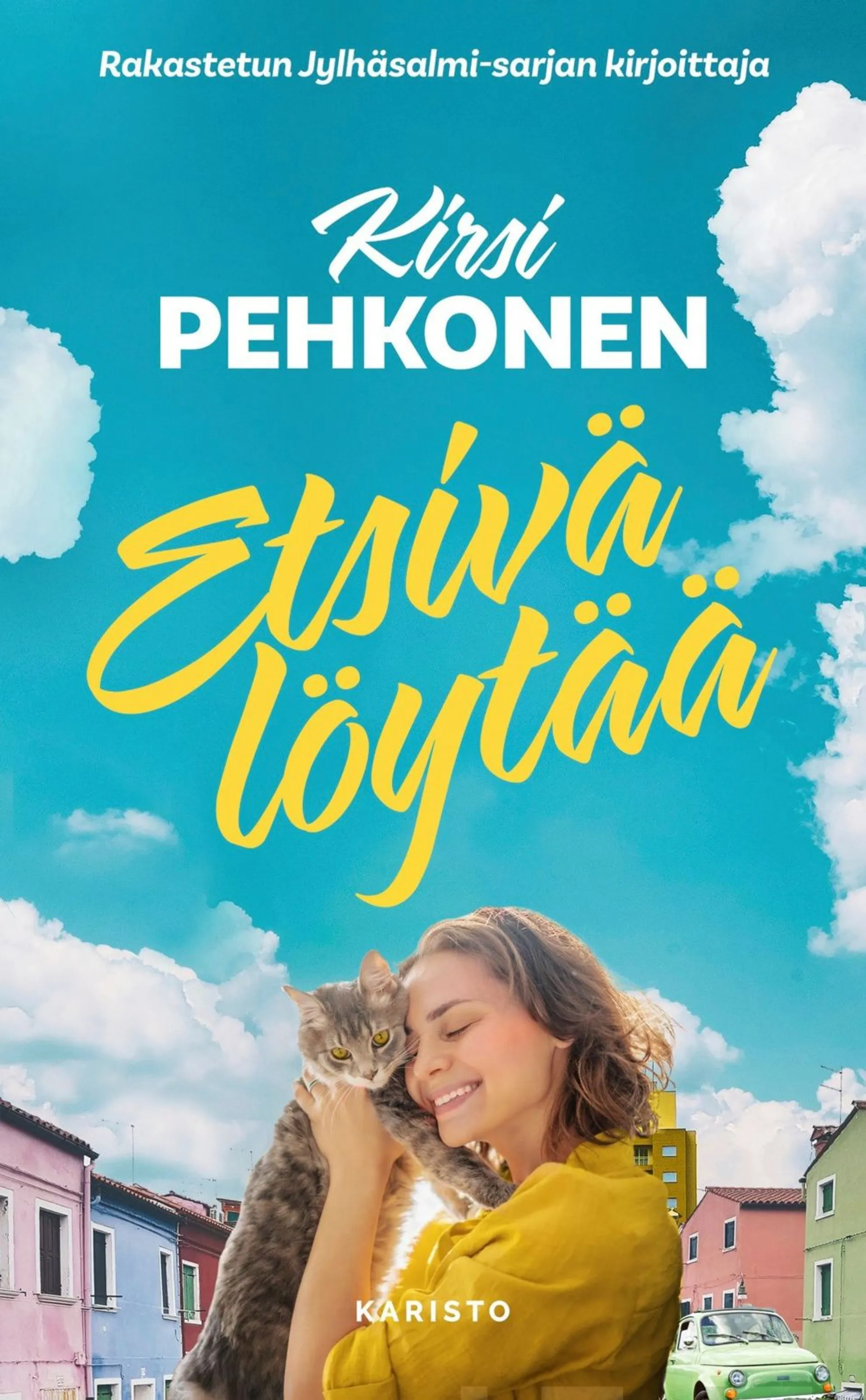 Pehkonen, Etsivä löytää