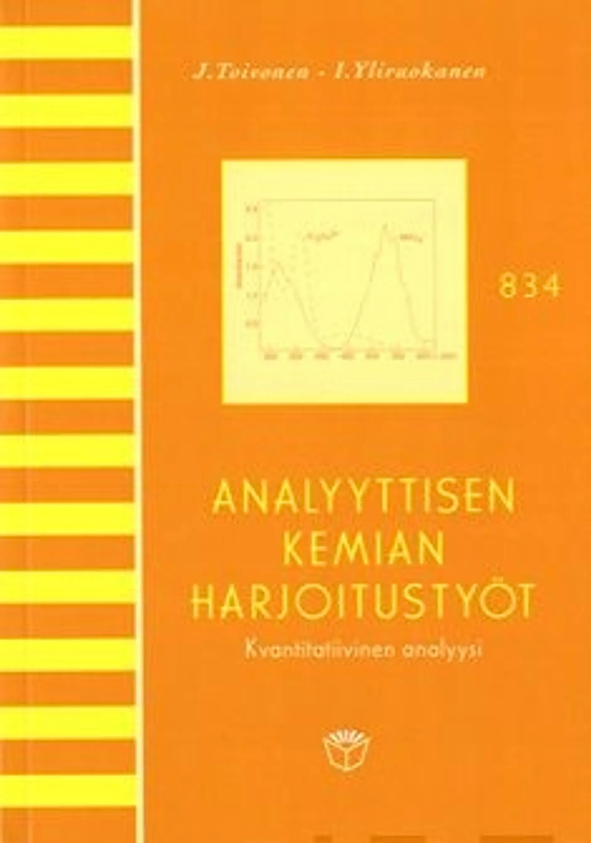 Toivonen, Analyyttisen kemian harjoitustyöt - kvantitatiivinen analyysi