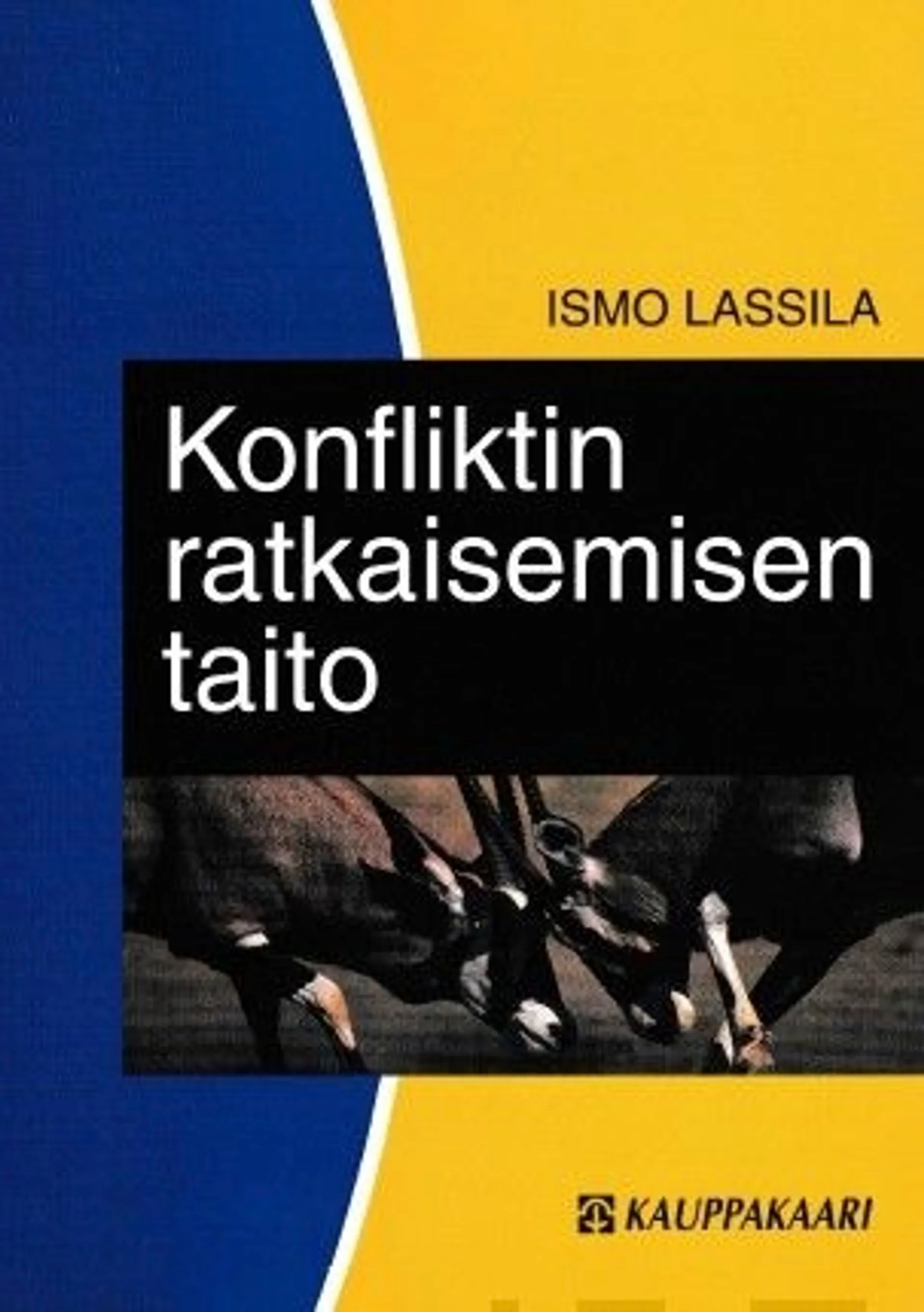 Lassila, Konfliktin ratkaisemisen taito